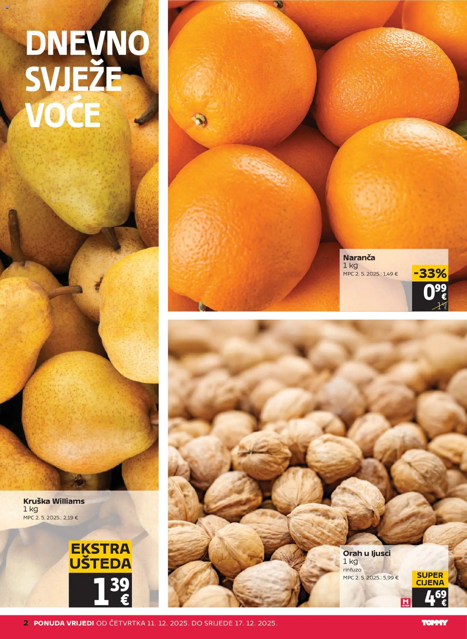 Tommy katalog | vrijedi od 11.12.2025 | Stranica: 2 | Proizvodi: Voće, Kruška, Orah
