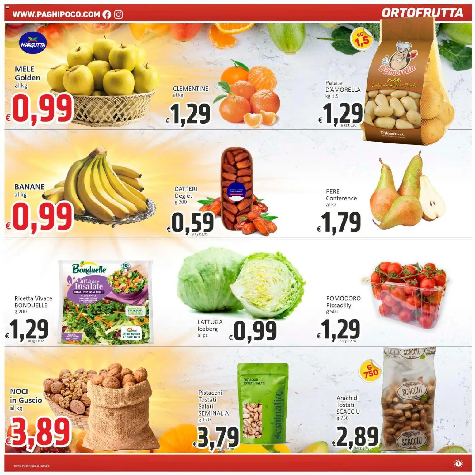 Volantino Paghi Poco del 11.12.2025 | Pagina: 7 | Prodotti: Mele, Noci, Arachidi, Lattuga