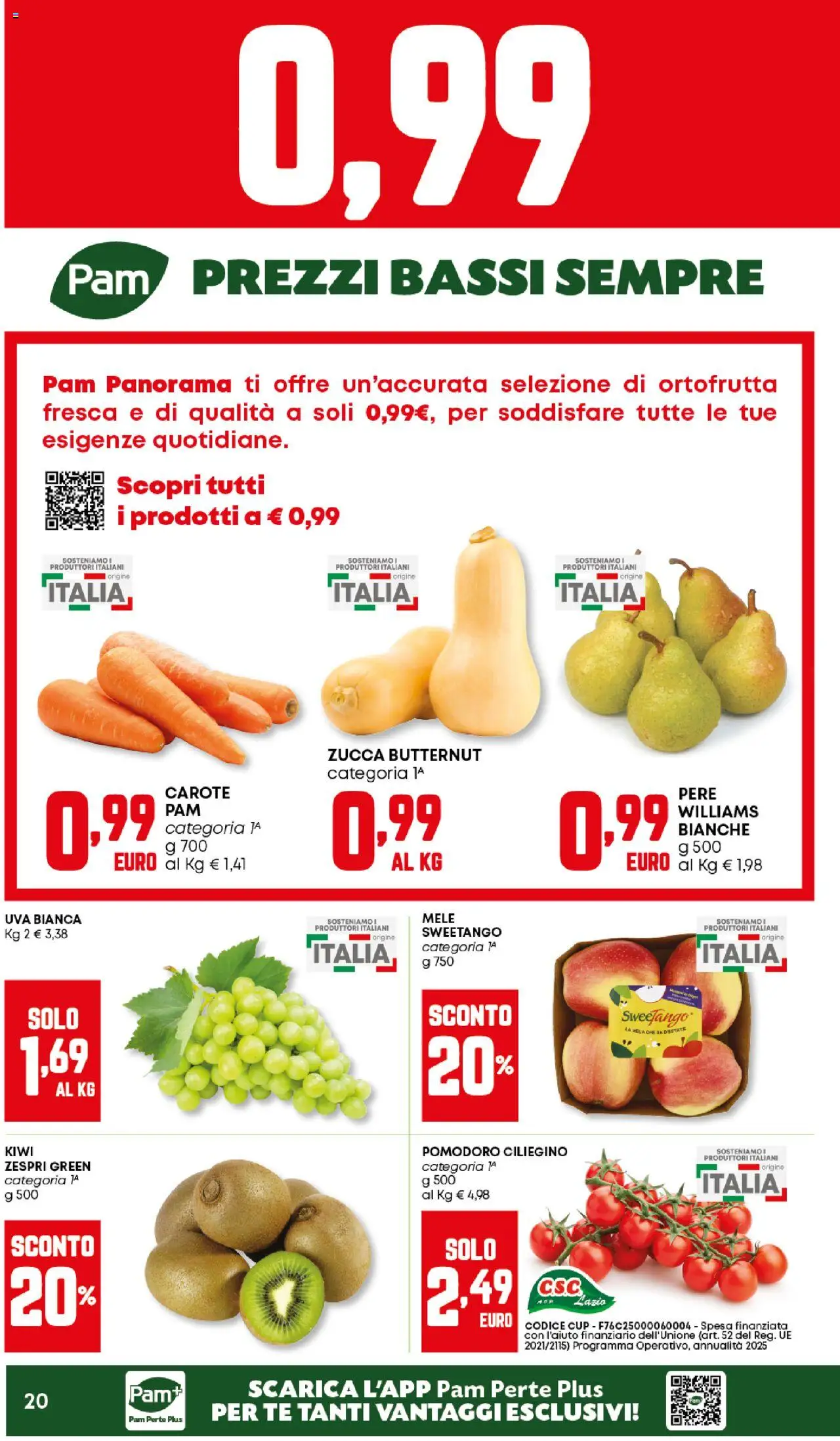Volantino Panorama del 09.10.2025 | Pagina: 20 | Prodotti: Mele, Tè, Kiwi, Pomodoro
