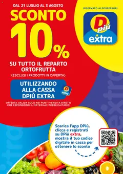 Anteprima del volantino D Più Sconto 10% catalogo valido a partire dal 21.07.2025