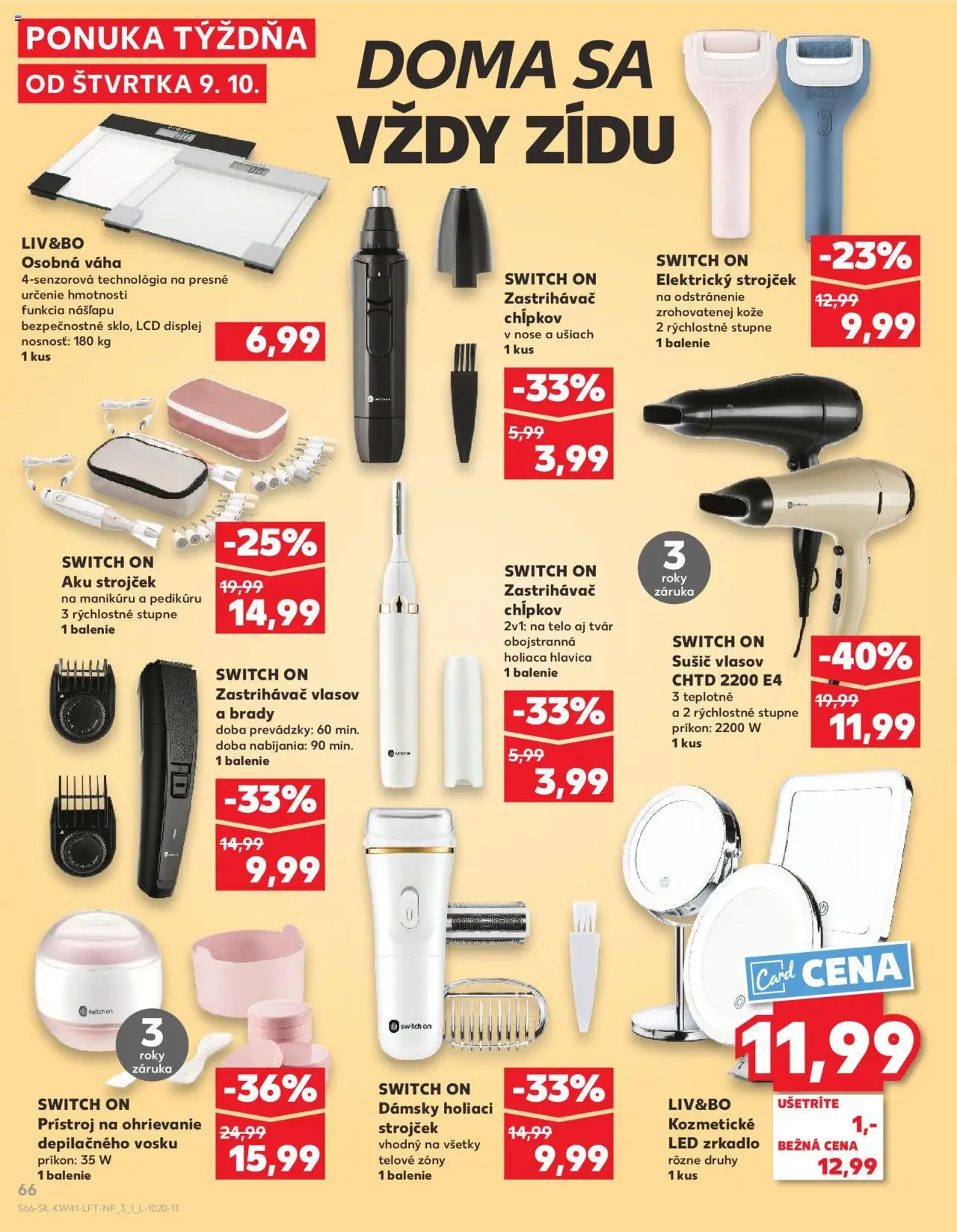 Nové Kaufland akcie – leták je platný od 09.10.2025 | Strana: 66 | Produkty: Zrkadlo, Zastrihávač chĺpkov, Zastrihávač vlasov, Strojček