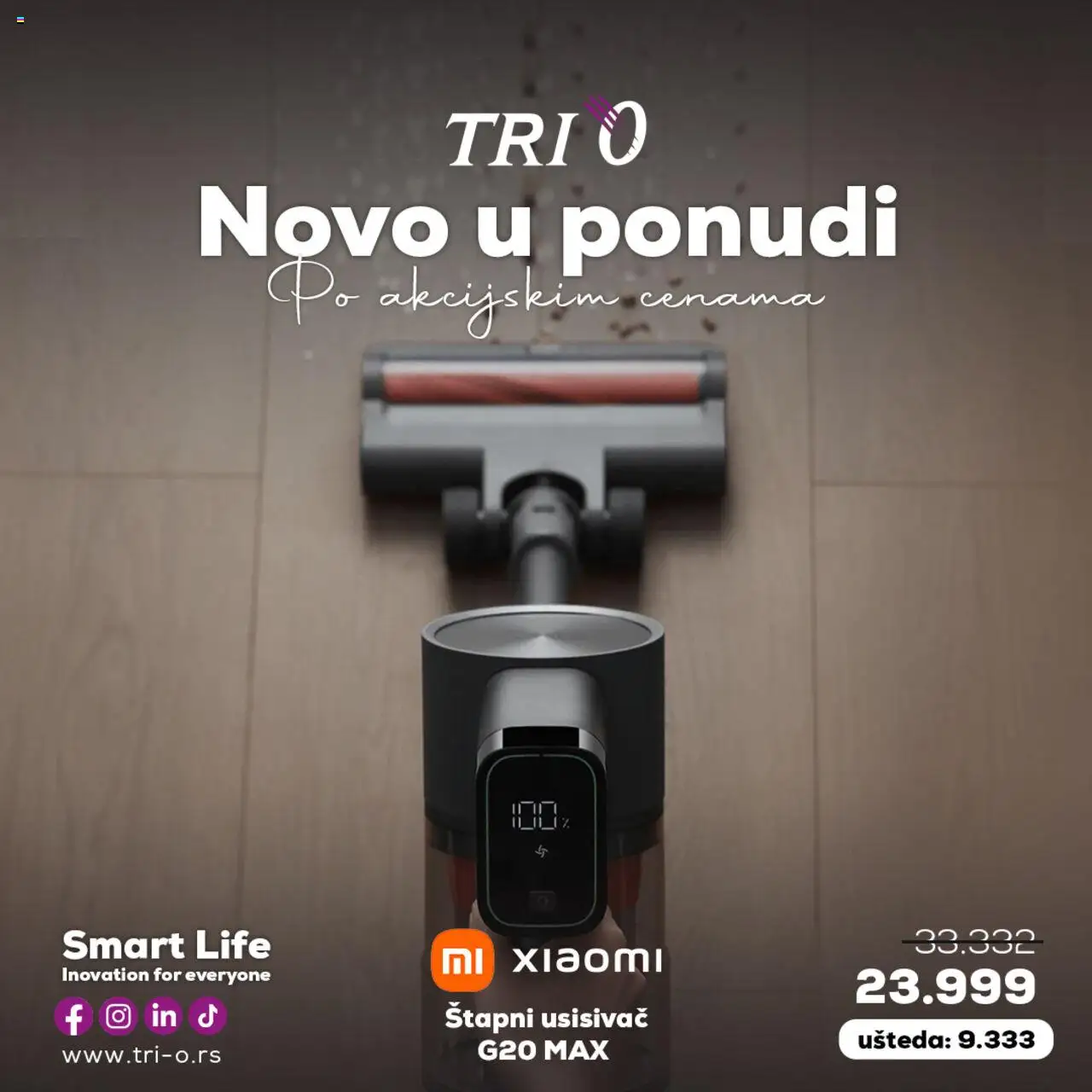 Tri O katalog - važi od 18.10.2025 | Strana: 3 | Proizvode: Usisivač, Xiaomi, Štapni usisivač