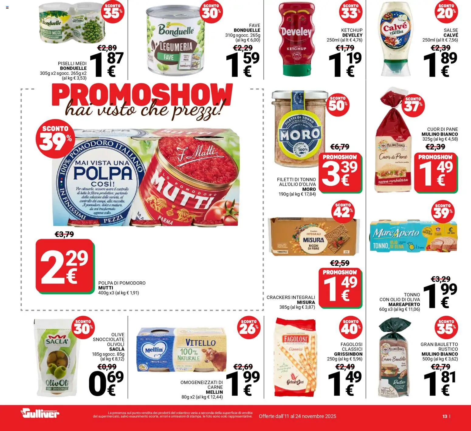 Volantino Gulliver del 11.11.2025 | Pagina: 13 | Prodotti: Pane, Piselli, Tonno, Olio di Oliva