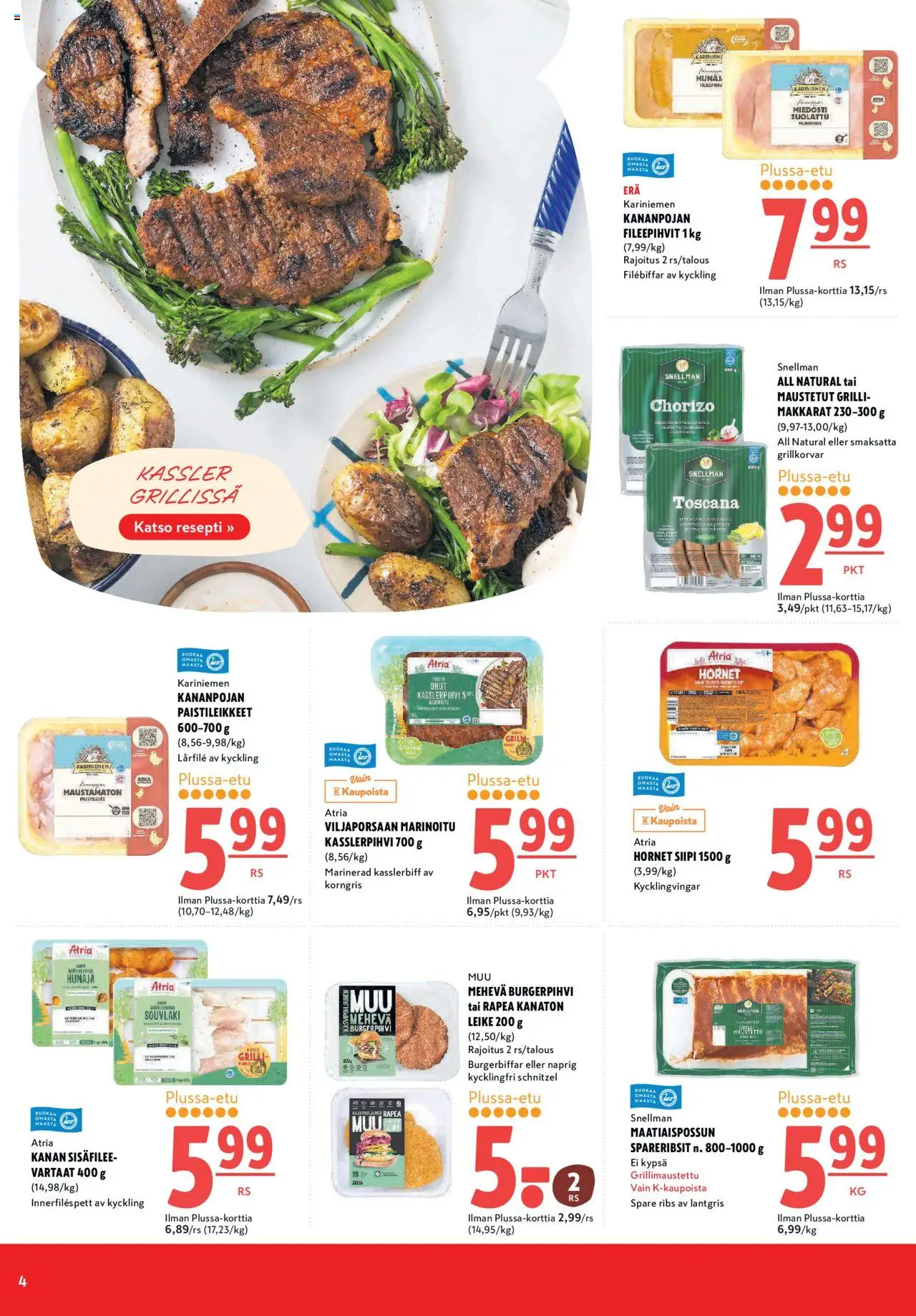  | Sivu: 4 | Tuotteet: Grilli, Vartaat, Chorizo, Hunaja