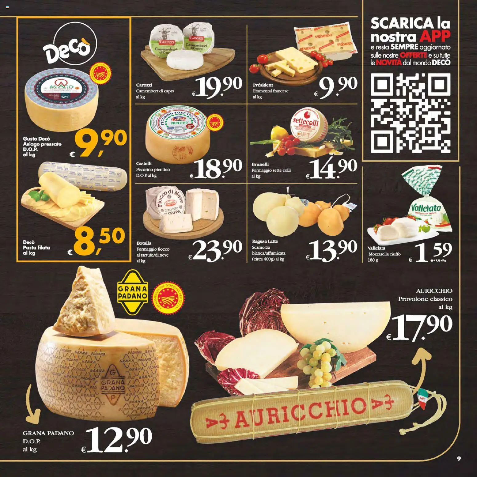 Volantino Decò del 23.01.2026 | Pagina: 9 | Prodotti: Provolone, Latte, Grana Padano, Pecorino
