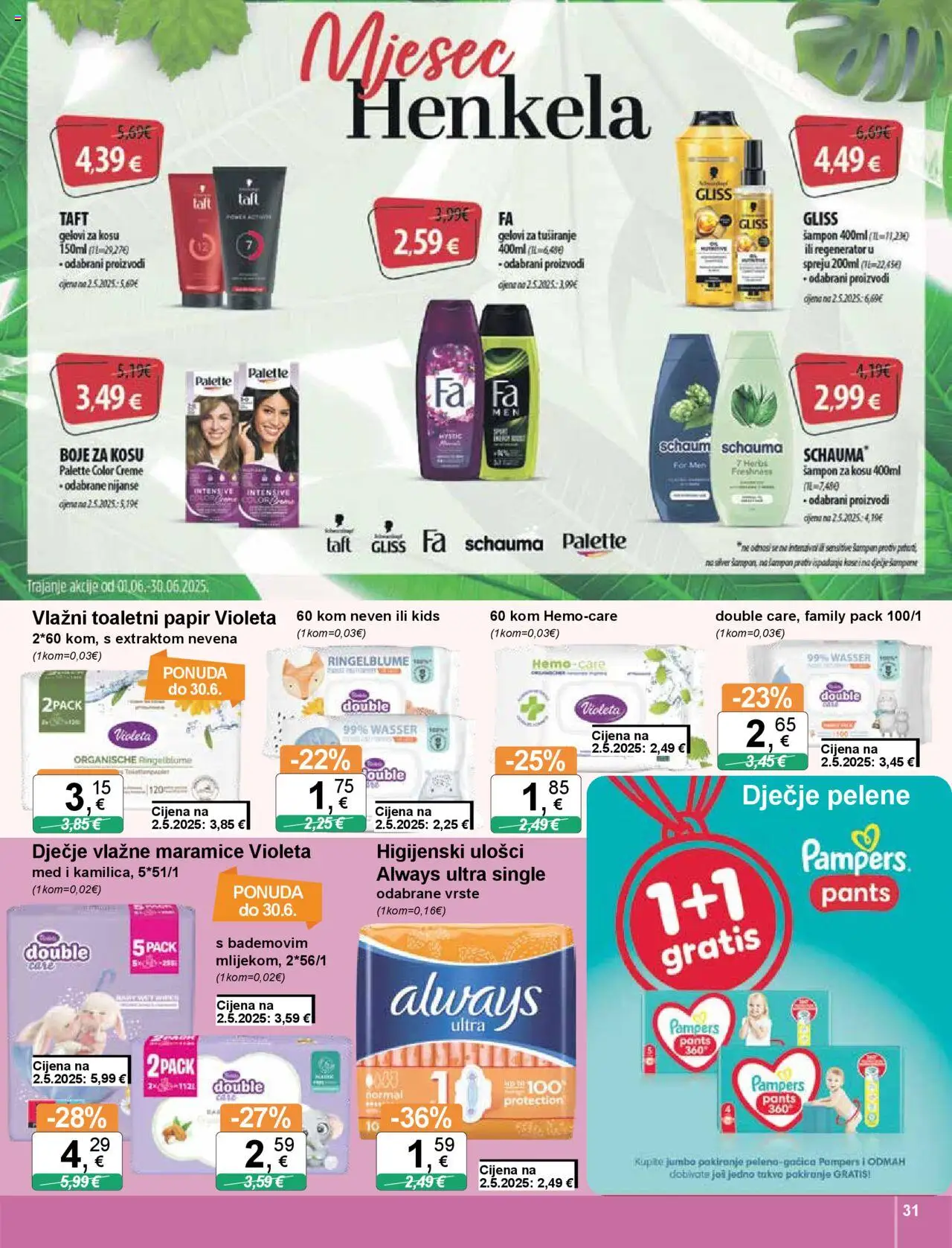 KTC katalog | vrijedi od 05.06.2025 | Stranica: 31 | Proizvodi: Med, Šampon, Pampers, Violeta