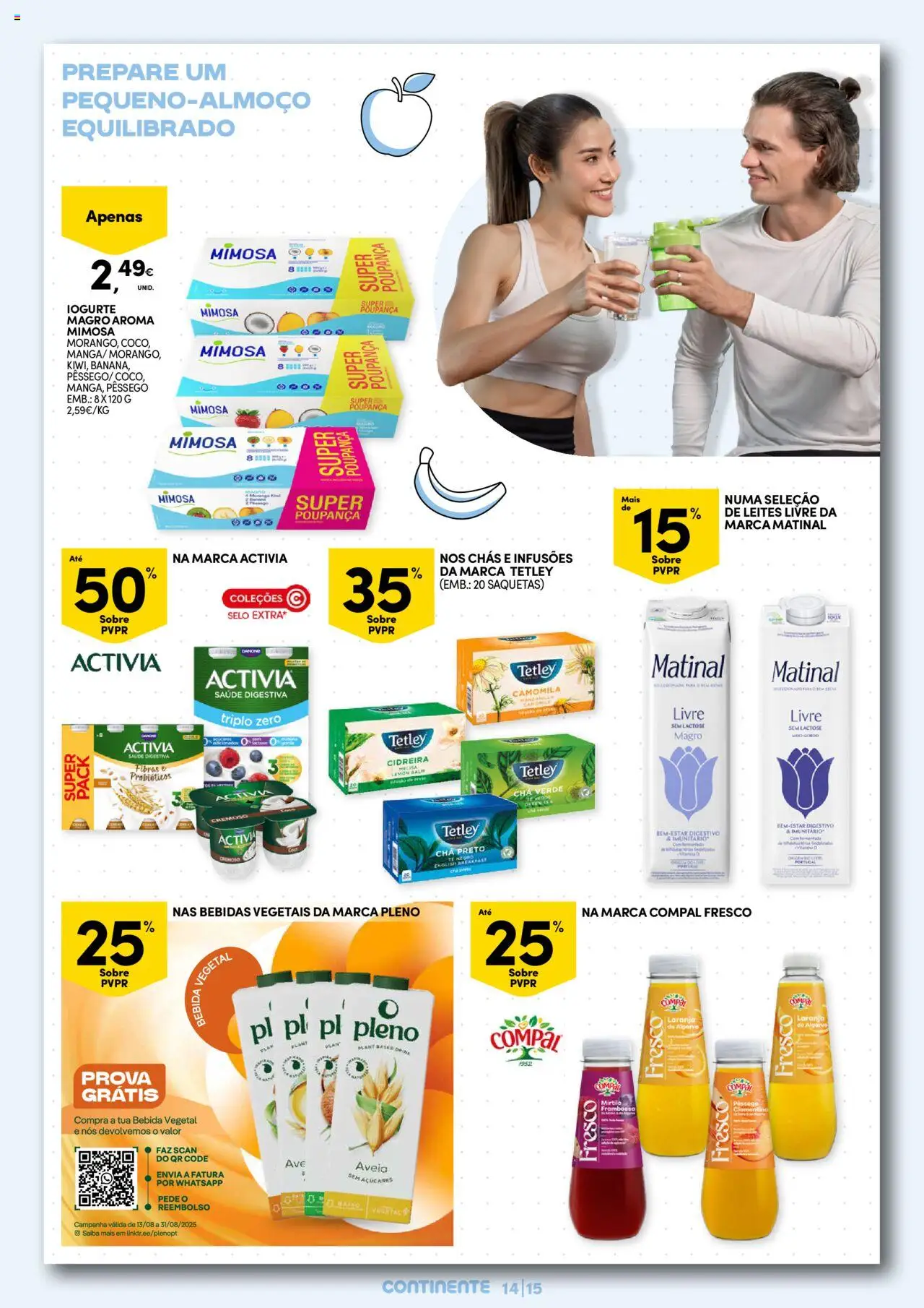 Continente Pequeno Almoço: Regressamos com energia │ válido de 19.08.2025 | Página: 15 | Produtos: Aveia, Iogurte, Chás, Chá