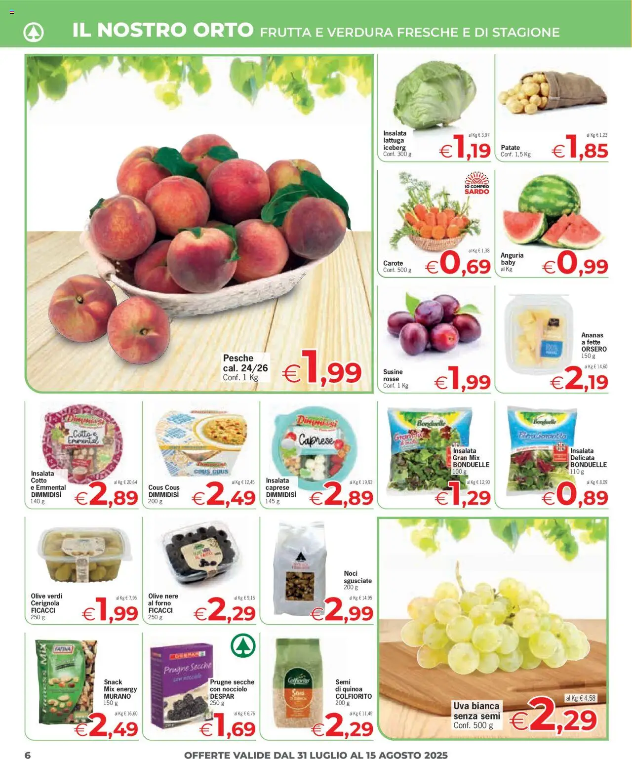 Volantino Eurospar del 31.07.2025 | Pagina: 6 | Prodotti: Insalata, Patate, Olive, Emmental