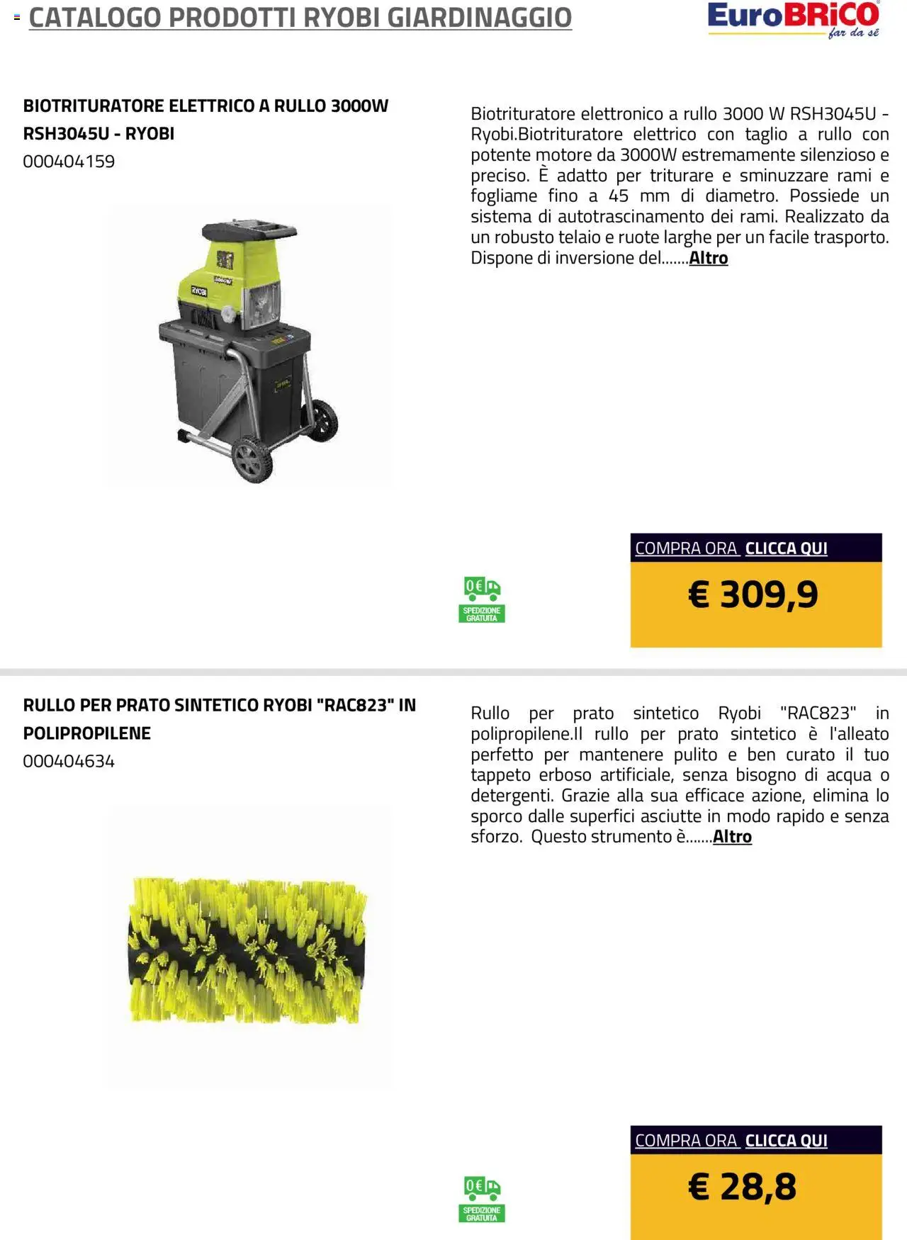Volantino Eurobrico del 23.07.2025 | Pagina: 46 | Prodotti: Rullo, Acqua, Tappeto