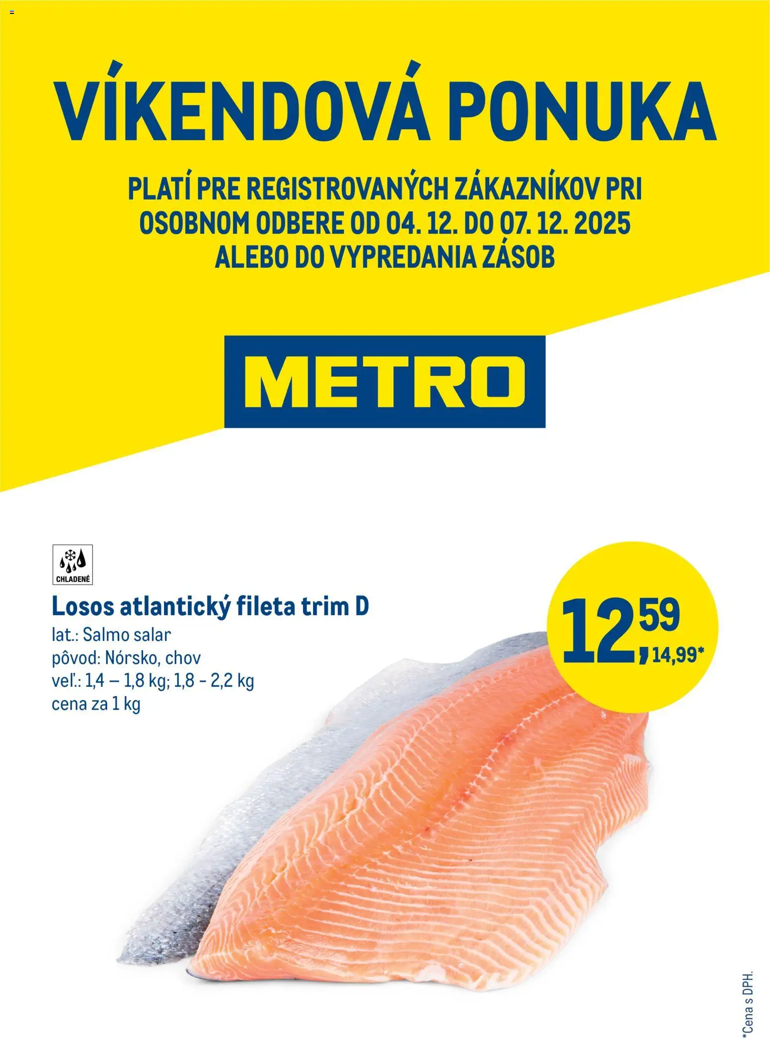 Nové Metro akcie – leták je platný od 04.12.2025 | Strana: 1 | Produkty: Losos