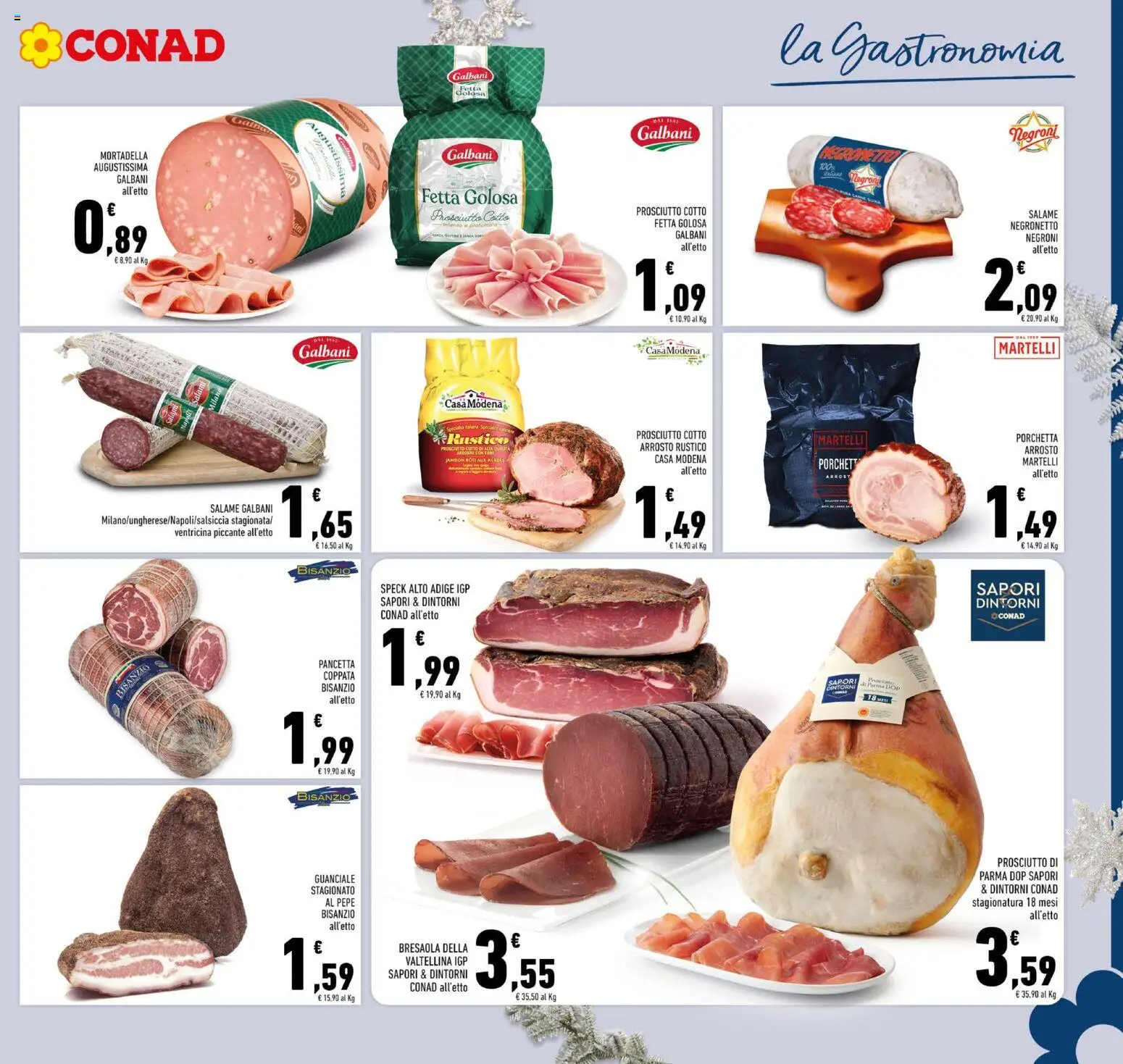 Volantino Conad del 10.12.2025 | Pagina: 15 | Prodotti: Speck, Porchetta, Pepe, Mortadella