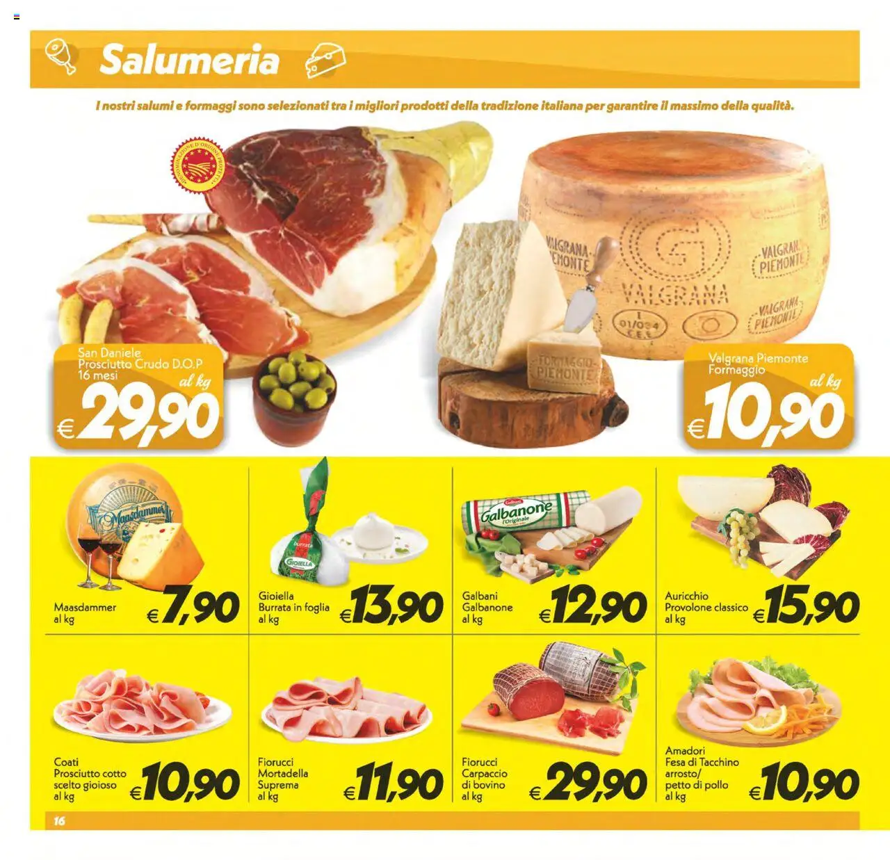 Volantino SuperConveniente del 24.07.2025 | Pagina: 16 | Prodotti: Provolone, Prosciutto Cotto, Tacchino, Burrata