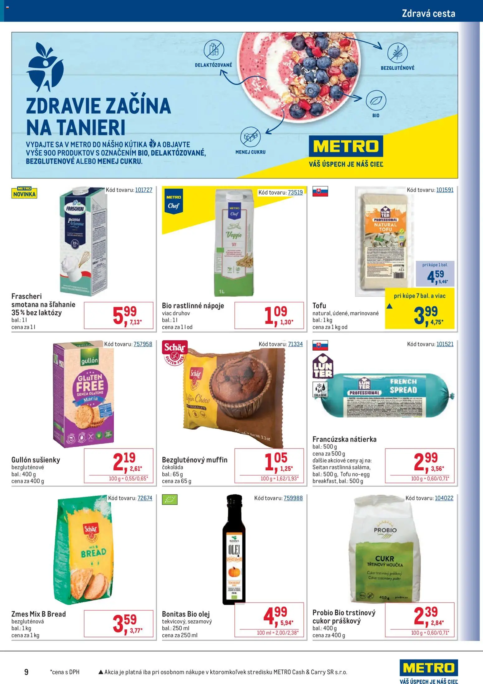 Nové Metro akcie – leták je platný od 19.11.2025 | Strana: 9 | Produkty: Olej, Tofu, Čokoláda, Smotana na šľahanie
