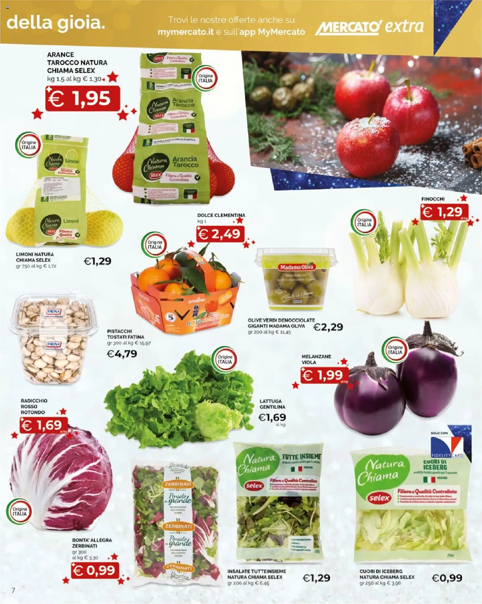 Volantino Mercatò del 29.12.2025 | Pagina: 7 | Prodotti: Arance, Finocchi, Pistacchi, Lattuga