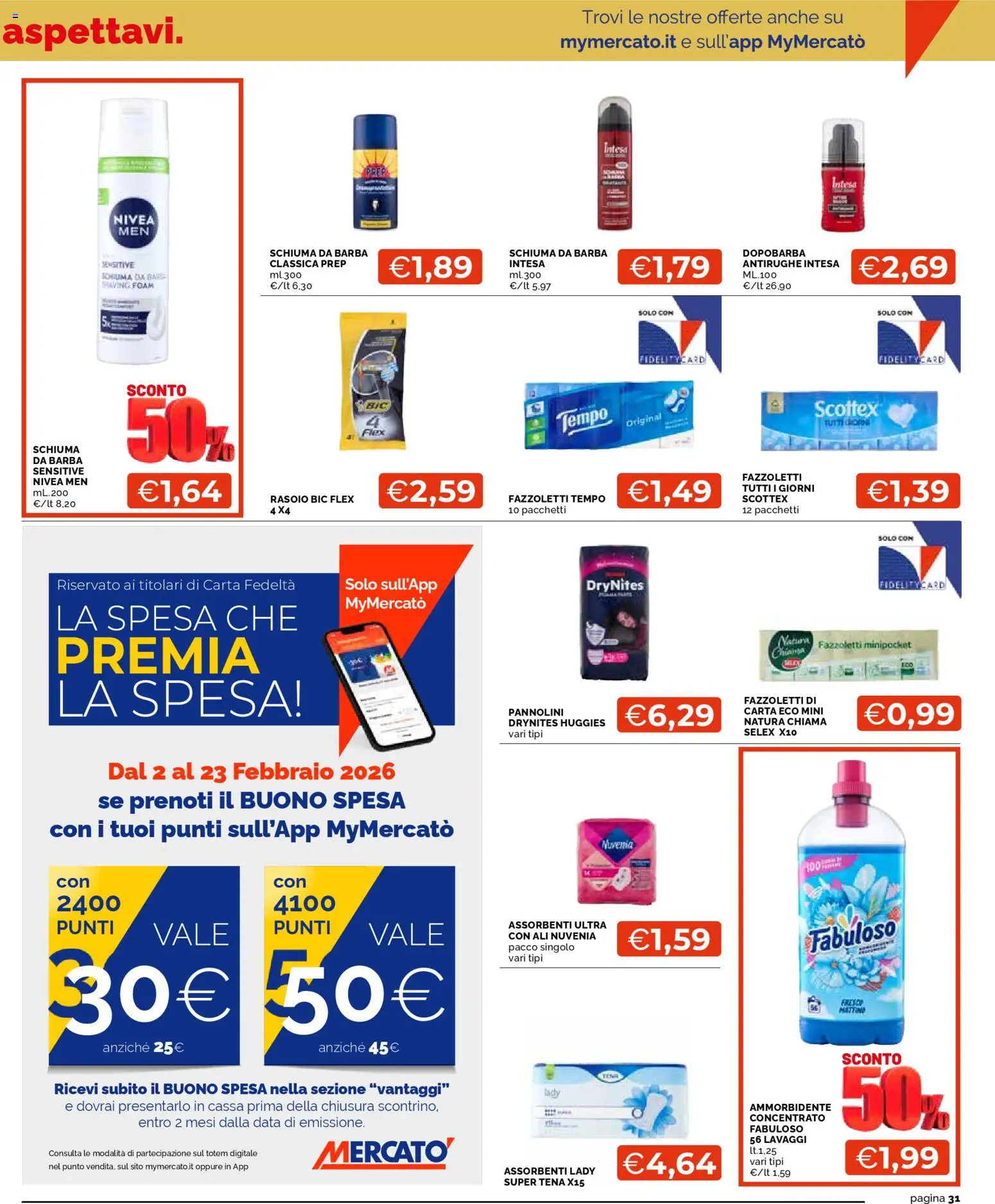 Volantino Mercatò del 05.02.2026 | Pagina: 31 | Prodotti: Pannolini, Schiuma da barba, Rasoio, Ammorbidente