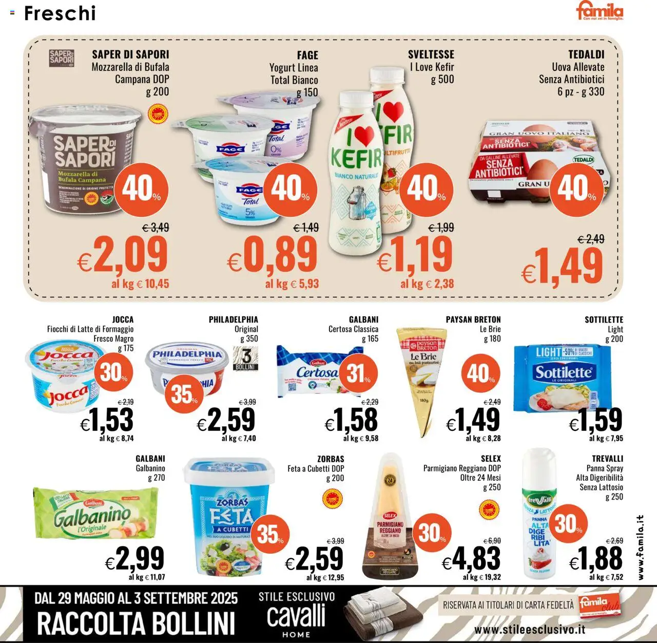 Volantino Famila del 21.08.2025 | Pagina: 9 | Prodotti: Yogurt, Fiocchi di latte, Formaggio, Parmigiano