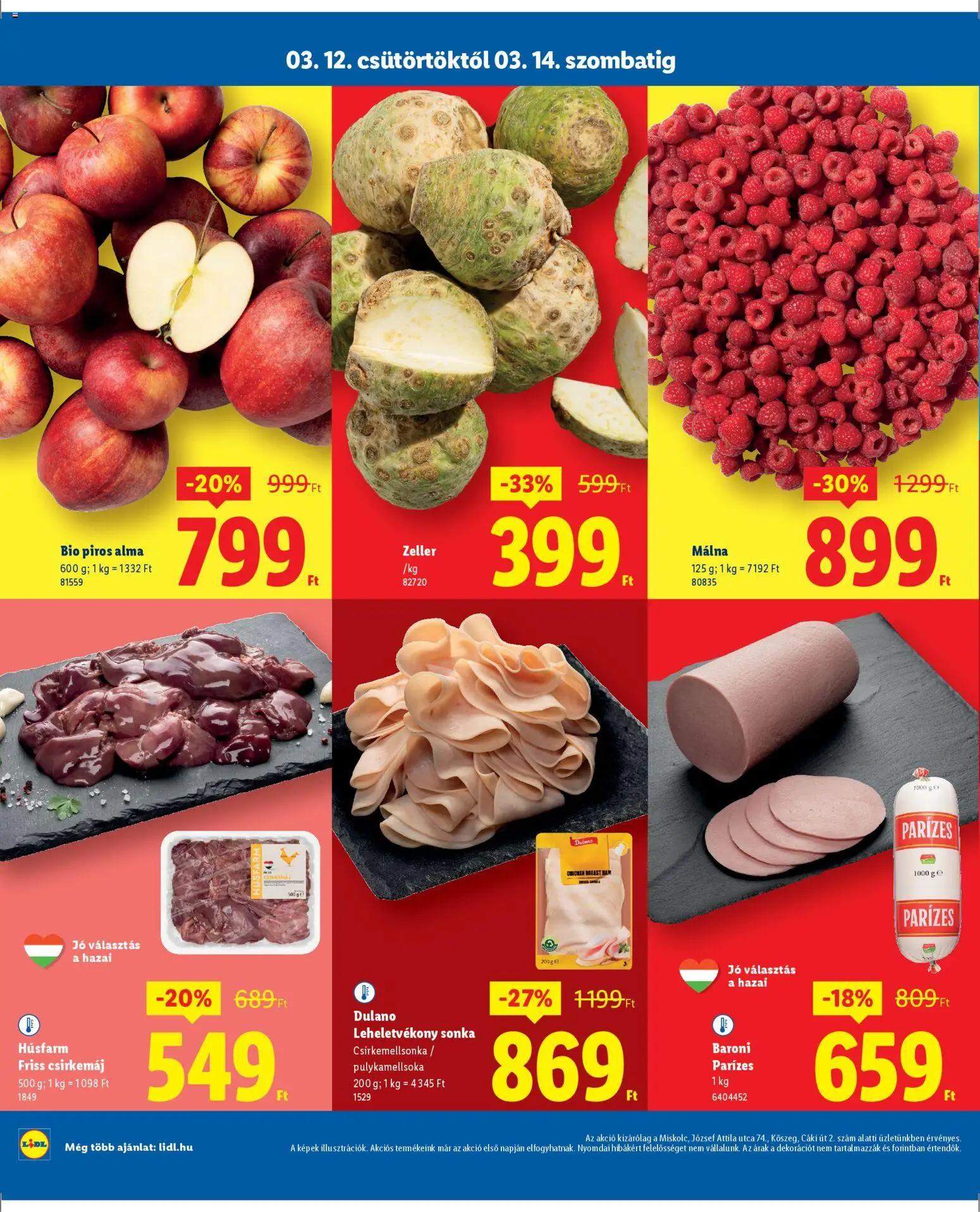 Lidl akciós ujság - amely érvényes a következő dátumtól: 12.03.2026 | Oldal: 2 | Termékek: Málna, Sonka, Csirkemáj, Alma
