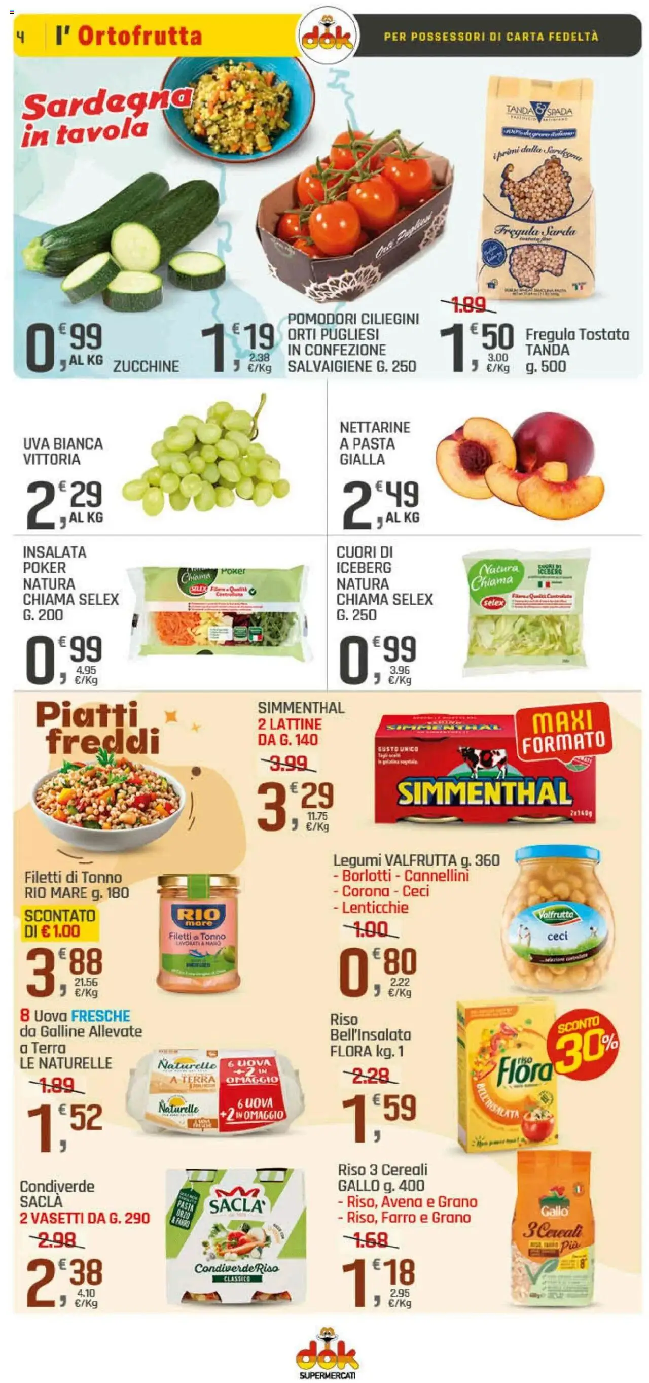 Volantino DOK del 08.08.2025 | Pagina: 4 | Prodotti: Pasta, Uva, Farro, Terra