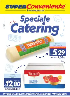 Anteprima del volantino SuperConveniente volantino Catering Enna, Misterbianco- SUPERCONVENIENTE CATERING ENNA-MISTERBIANCO valido a partire dal 28.04.2026