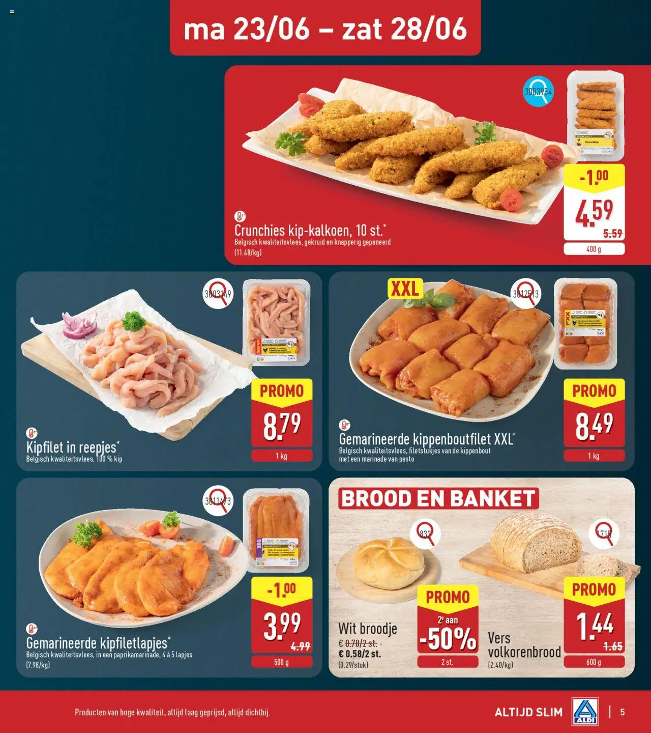  | Pagina: 5 | Producten: Broodje, Kip, Brood