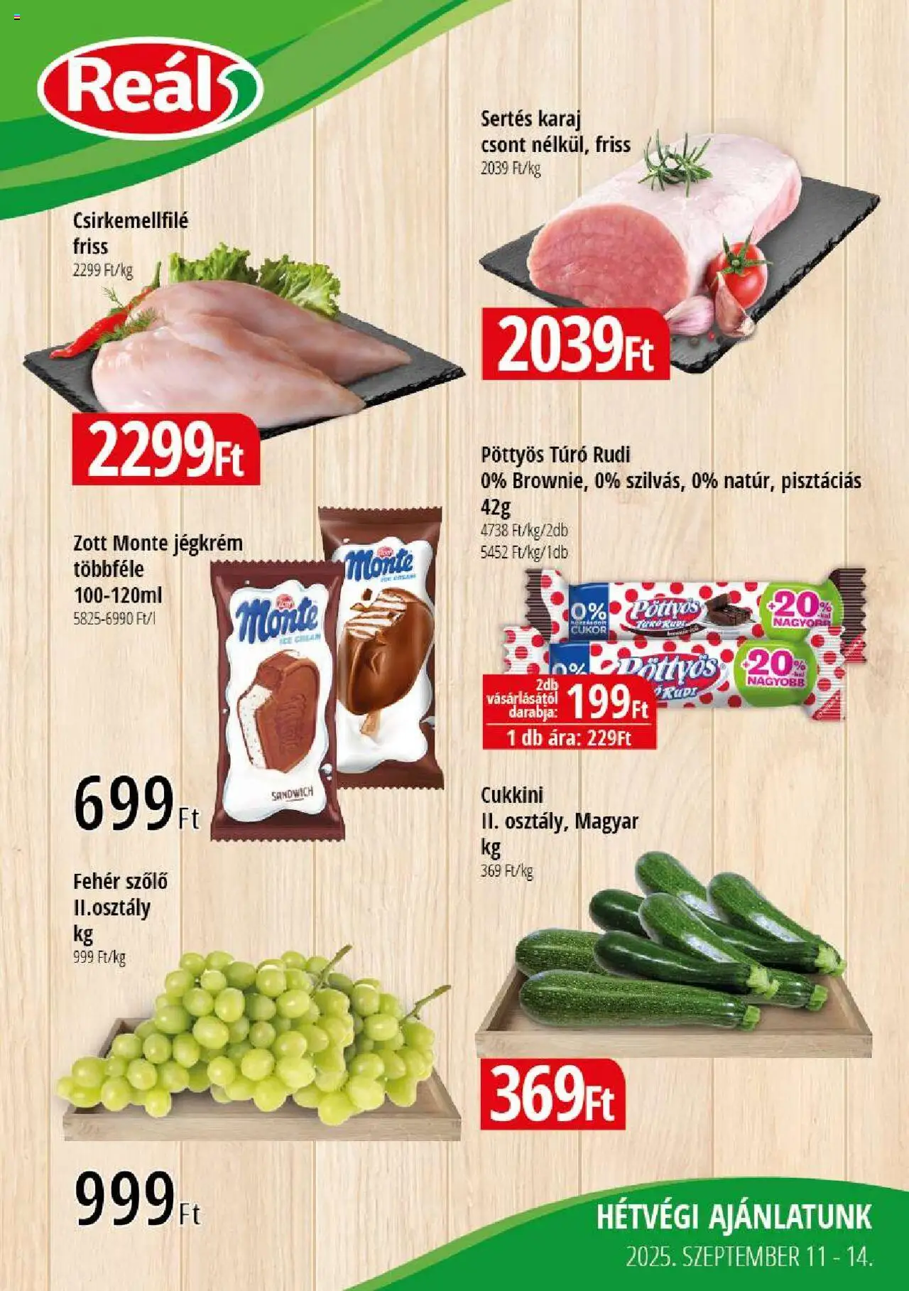 Reál akciós ujság - amely érvényes a következő dátumtól: 11.09.2025 | Oldal: 1 | Termékek: Szőlő, Túró rudi, Jégkrém, Cukor