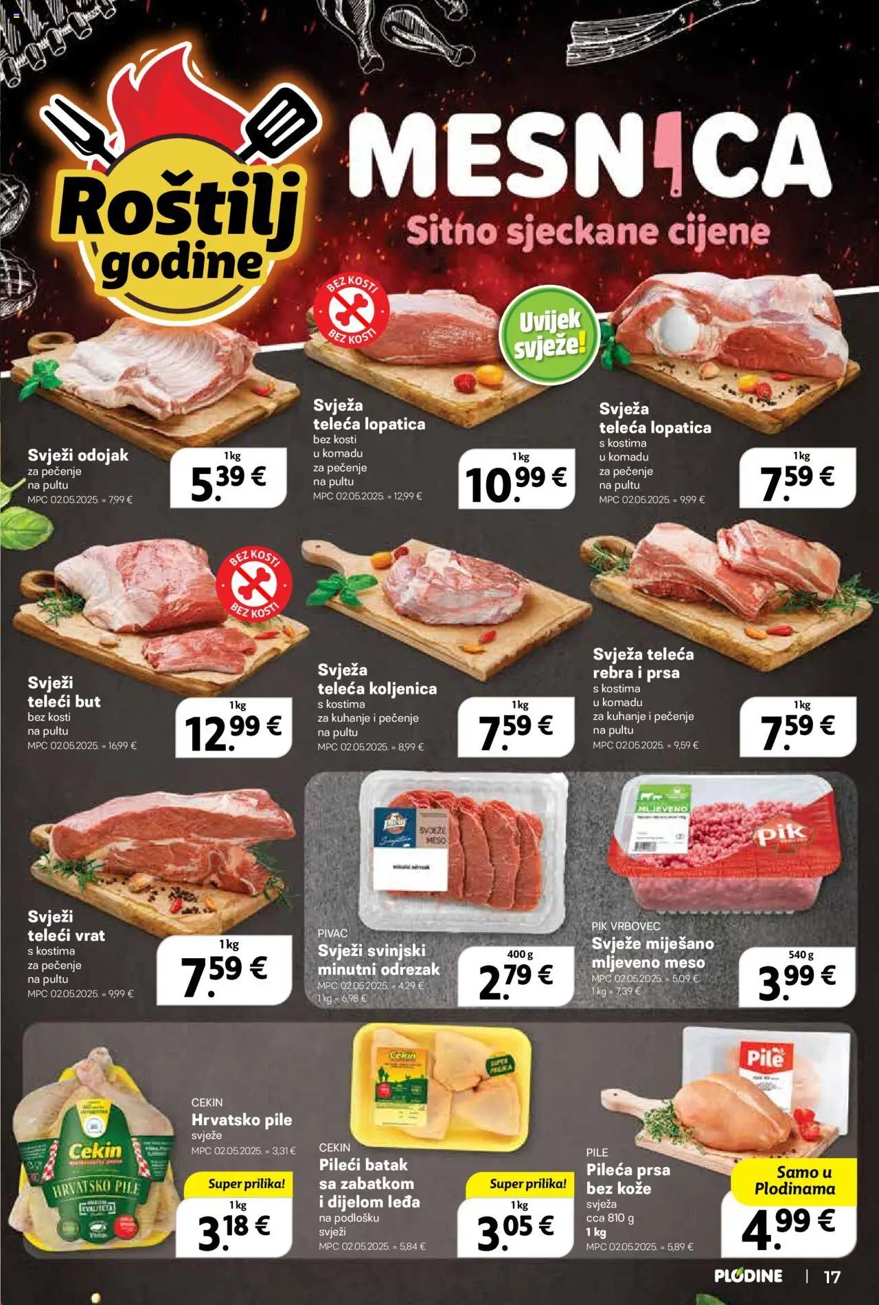 Plodine katalog | vrijedi od 25.06.2025 | Stranica: 17 | Proizvodi: Odojak, Meso, Pik Vrbovec, Pileća prsa