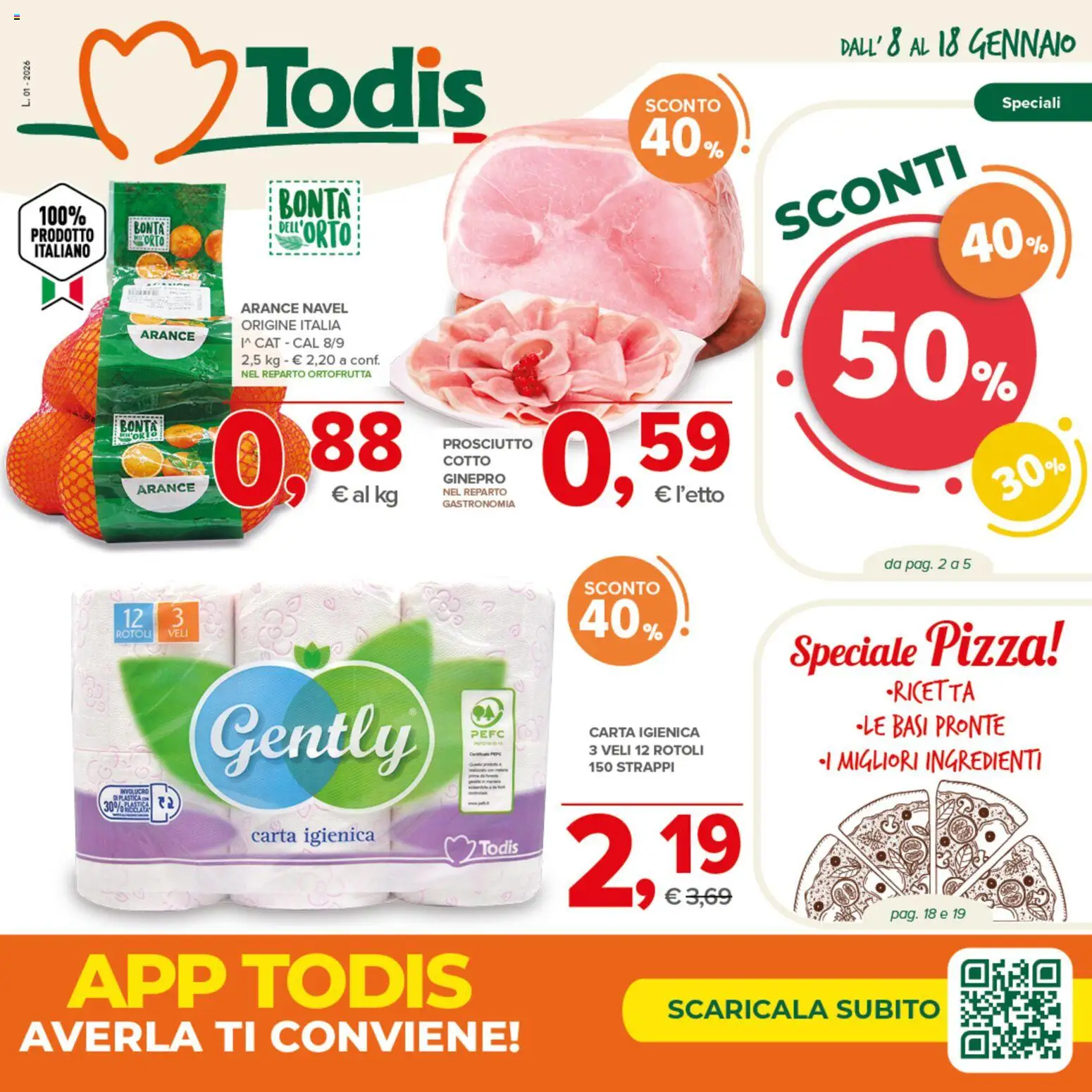 Volantino Todis del 08.01.2026 | Pagina: 1 | Prodotti: Carta igienica, Pizza, Arance, Prosciutto