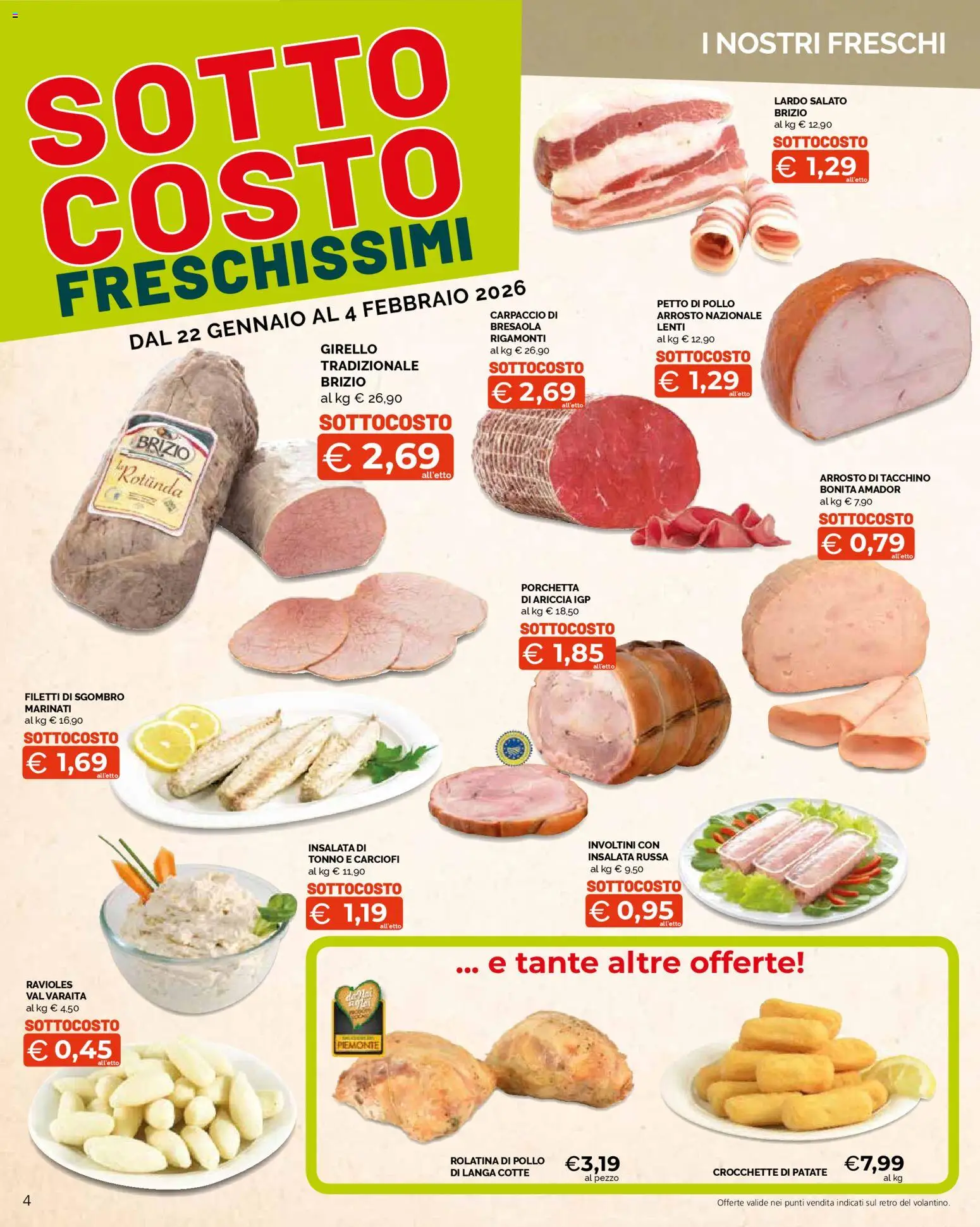 Volantino Mercatò del 22.01.2026 | Pagina: 4 | Prodotti: Arrosto, Porchetta, Tacchino, Carciofi