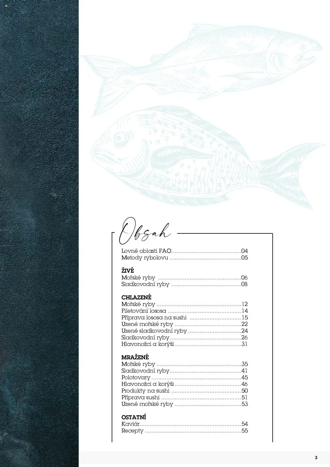 Jip katalog ryby 2024/25 od 30.12.2024 | Strana: 3 | Produkty: Kaviár, Ryby, Sushi