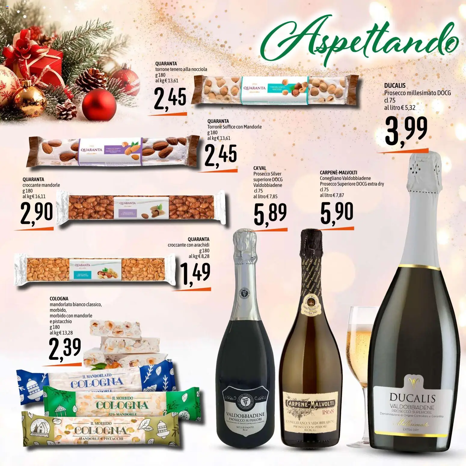 Volantino Emisfero del 27.11.2025 | Pagina: 10 | Prodotti: Prosecco, Mandorle, Arachidi, Pistacchi