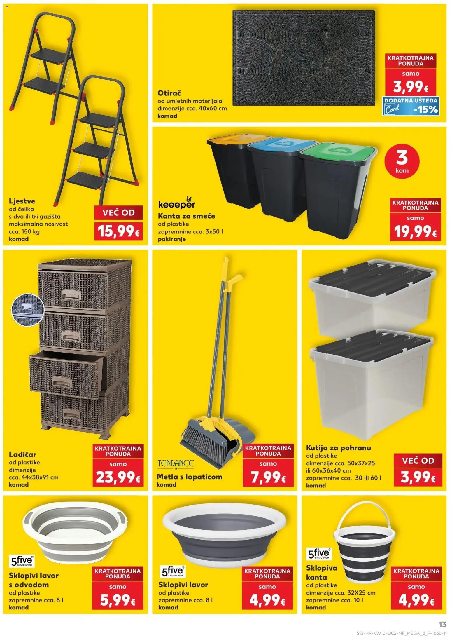 Kaufland katalog | vrijedi od 04.03.2026 | Stranica: 13 | Proizvodi: Kutija, Metla, Ljestve, Lavor