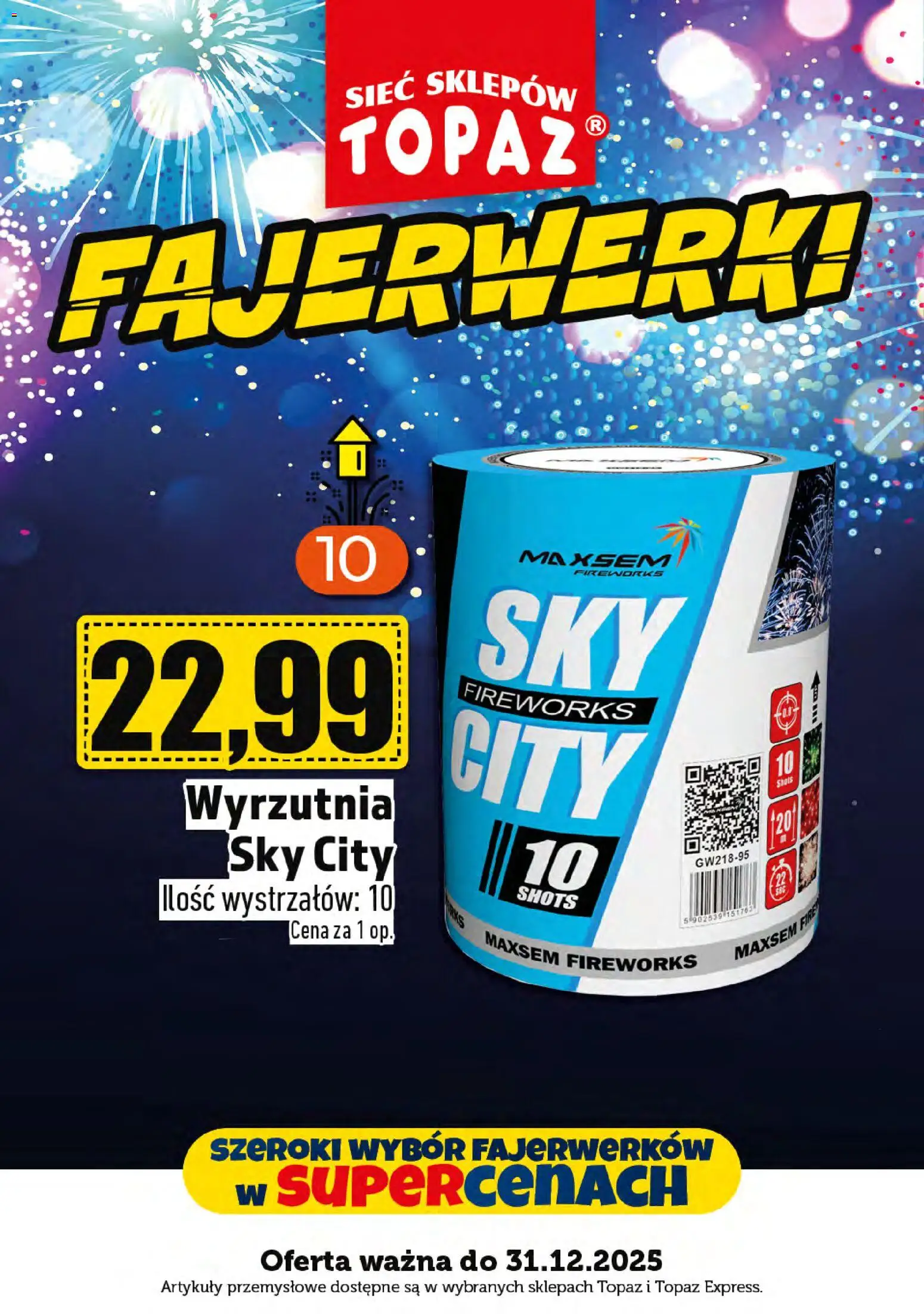 Topaz Gazetka - Fajerwerki od 29.12.2025 | Strona: 4 | Produkty: Wyrzutnia, Artykuły przemysłowe