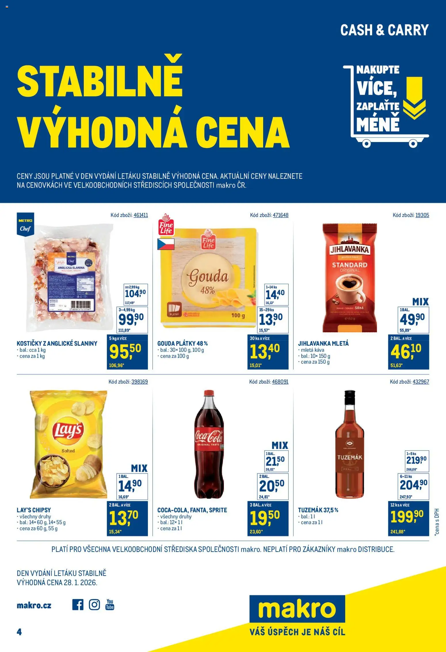 Makro leták - Stabilně výhodná cena od 28.01.2026 | Strana: 1 | Produkty: Gouda, Káva, Slanina, Cola