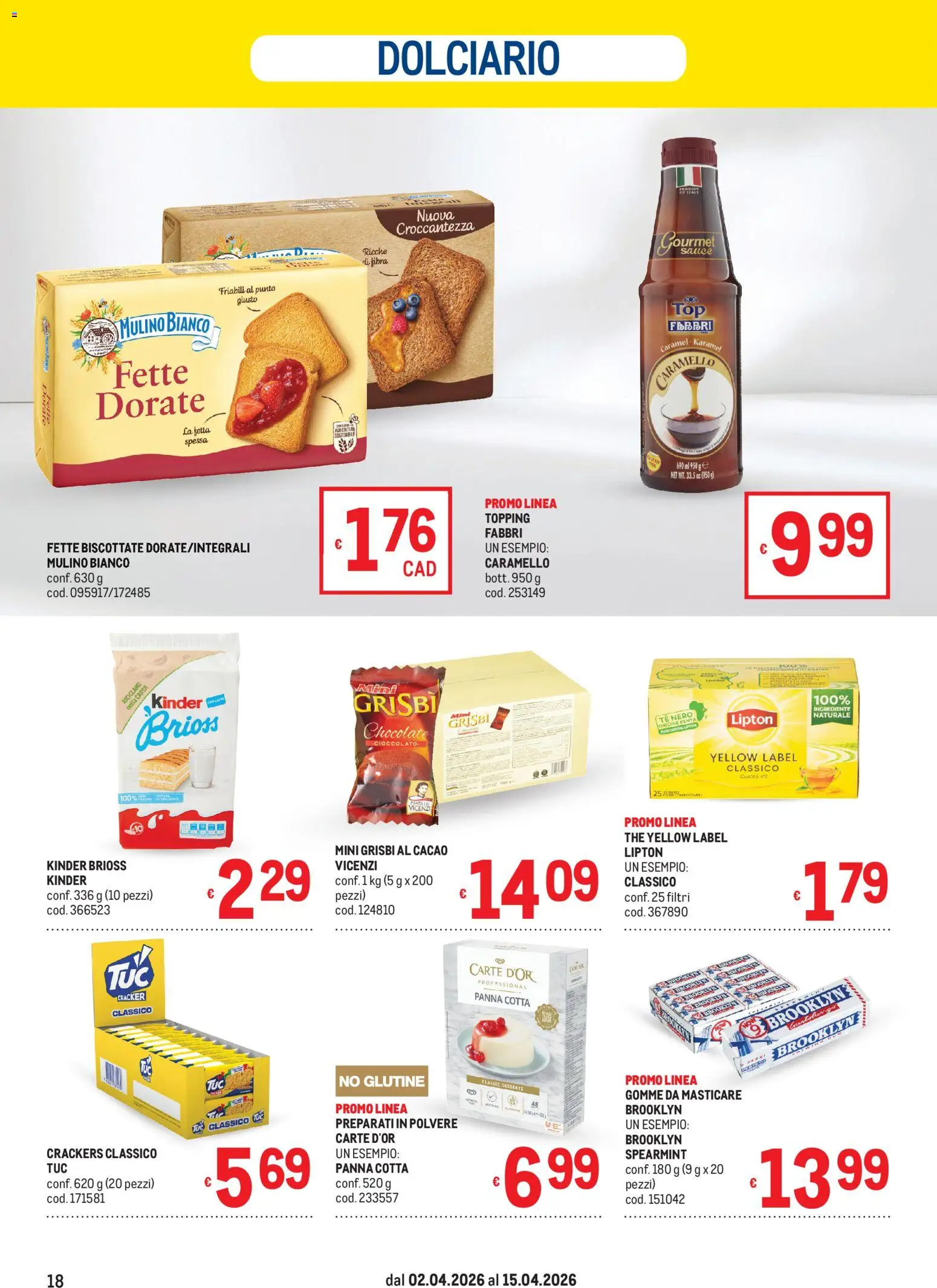 Volantino Metro del 02.04.2026 | Pagina: 18 | Prodotti: Cioccolato, Panna, Fette biscottate, Gomme da masticare