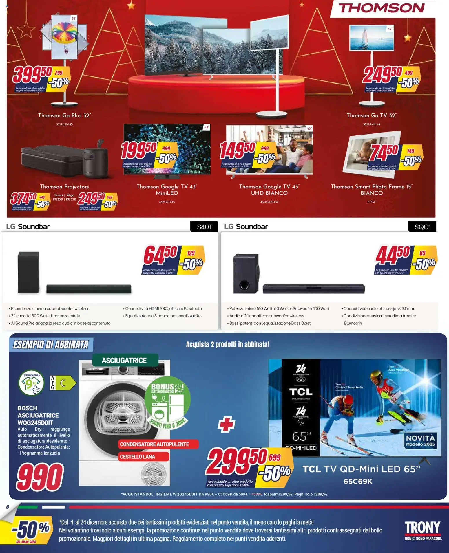Volantino Trony del 04.12.2025 | Pagina: 6 | Prodotti: Soundbar, Asciugatrice, Audio, Lenzuola