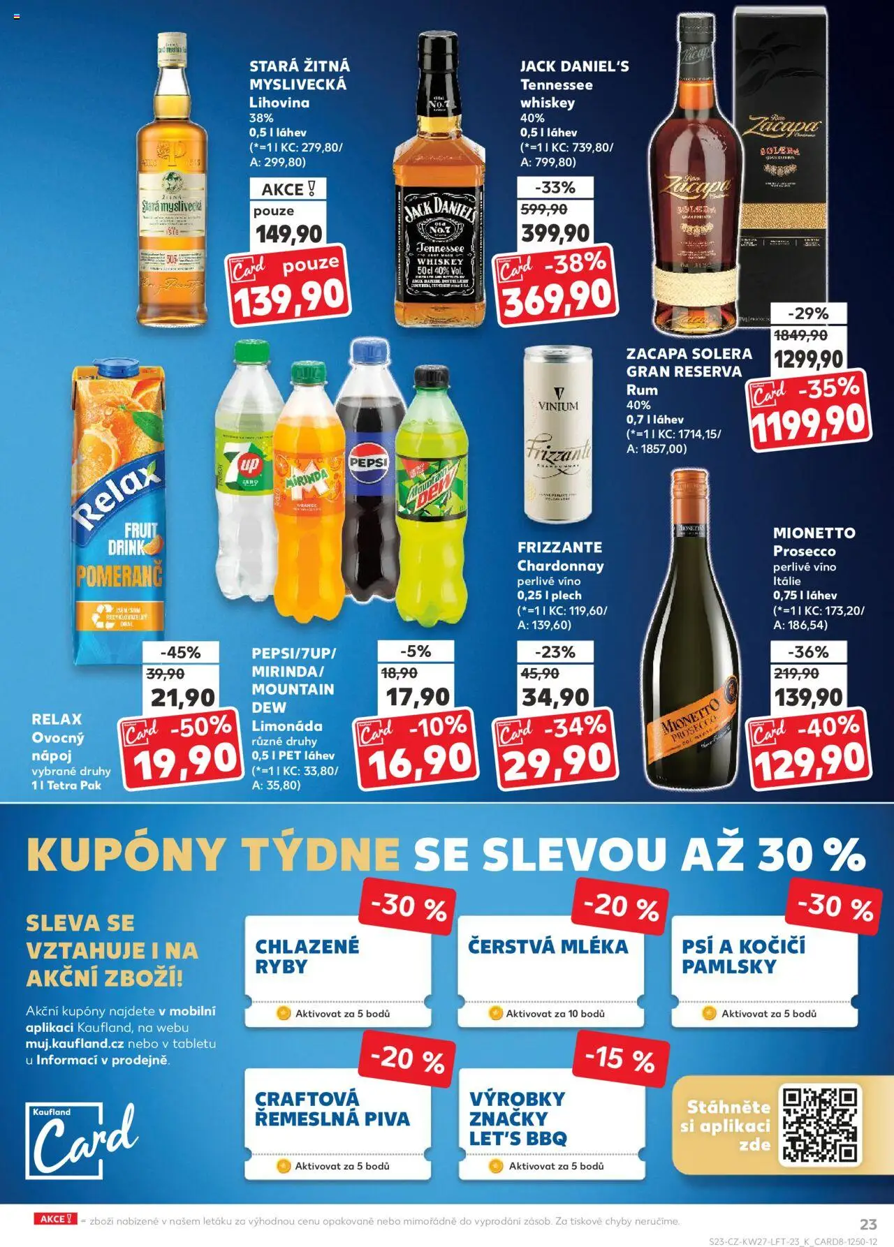 Kaufland leták od 02.07.2025 | Strana: 23 | Produkty: Whiskey, Prosecco, Zacapa Rum, Láhev