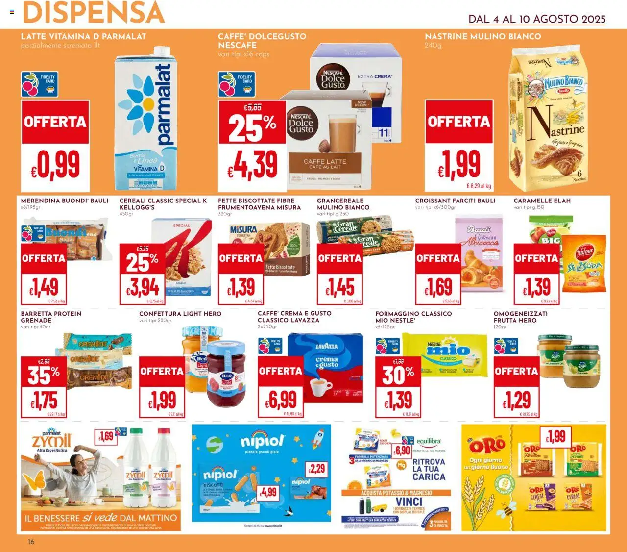 Volantino Pan del 04.08.2025 | Pagina: 16 | Prodotti: Caffè, Biscotti, Croissant, Fette biscottate