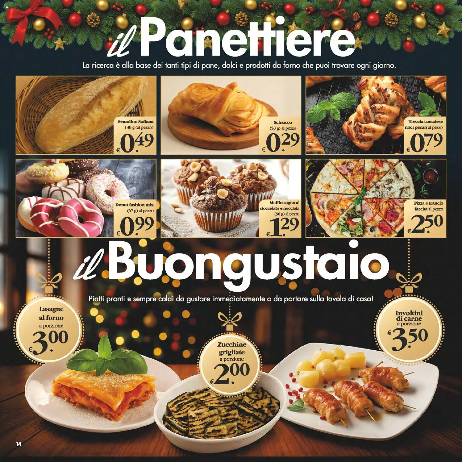 Volantino Decò del 16.12.2025 | Pagina: 14 | Prodotti: Cioccolato, Noci, Muffin, Zucchine