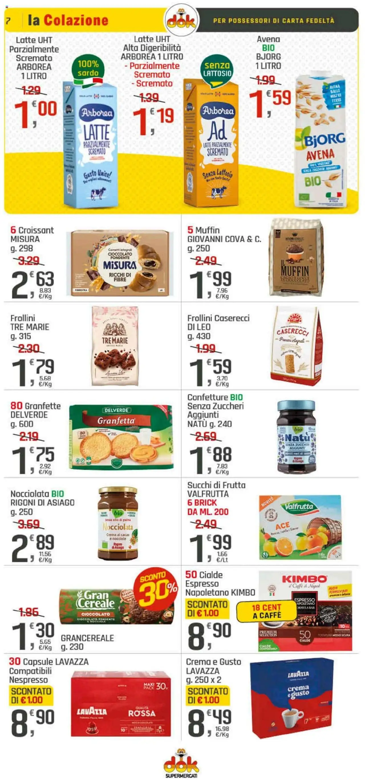 Volantino DOK del 21.08.2025 | Pagina: 7 | Prodotti: Cioccolato, Frutta, Nocciole, Lavazza