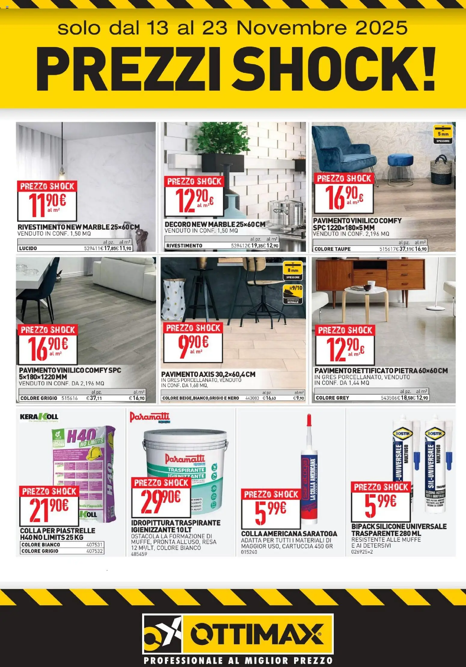 Volantino Ottimax del 13.11.2025 | Pagina: 5 | Prodotti: Pavimento, Piastrelle, Colla, Silicone