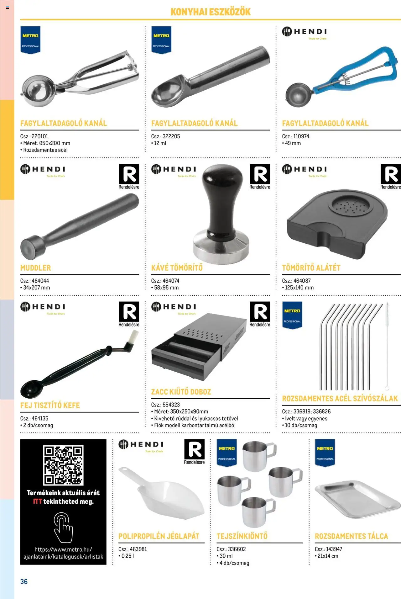 Metro akciós ujság - amely érvényes a következő dátumtól: 17.02.2025 | Oldal: 36 | Termékek: Doboz, Kávé, Kefe