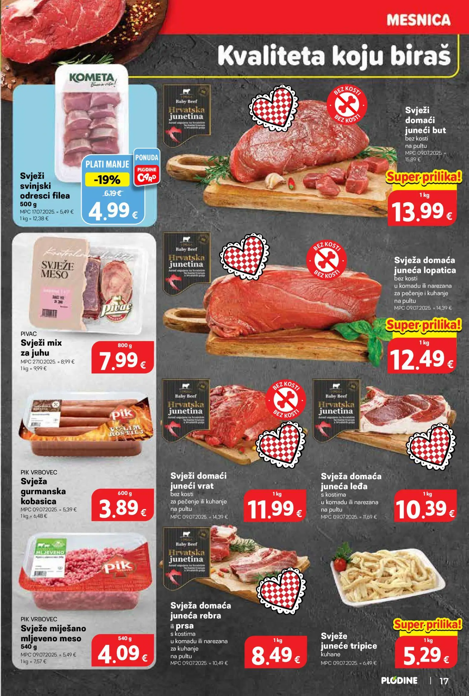 Plodine katalog | vrijedi od 29.10.2025 | Stranica: 17 | Proizvodi: Juneći but, Meso, Junetina, Kobasica