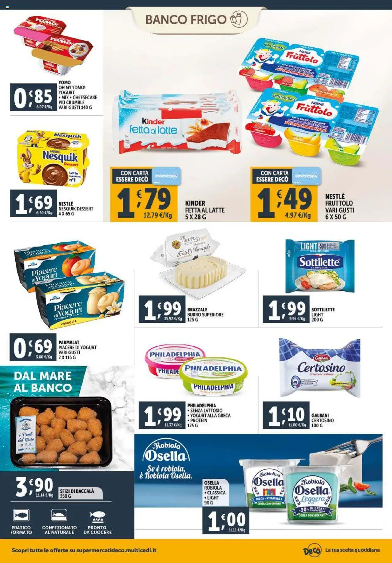 Volantino Decò del 23.09.2025 | Pagina: 6 | Prodotti: Yogurt, Latte, Crescenza, Robiola