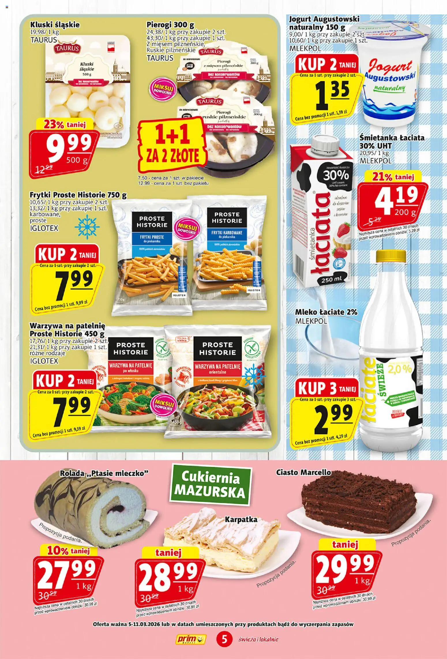 Prim Market gazetka od 05.03.2026 | Strona: 5 | Produkty: Ciasto, Patelnie, Mleko, Frytki