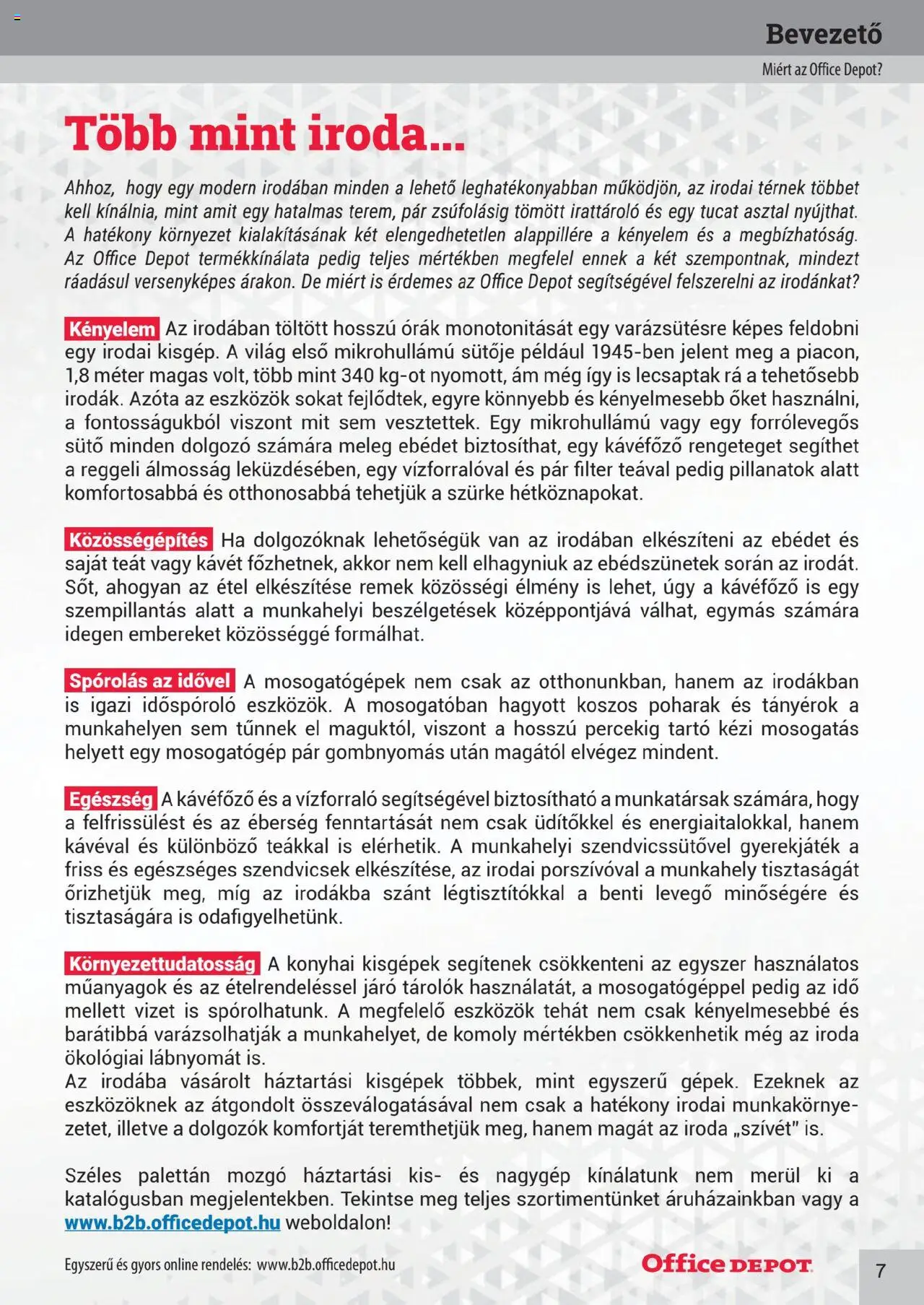 Office Depot akciós ujság - amely érvényes a következő dátumtól: 10.04.2025 | Oldal: 7 | Termékek: Sütő, Mosogatógép, Kávéfőző, Vízforraló