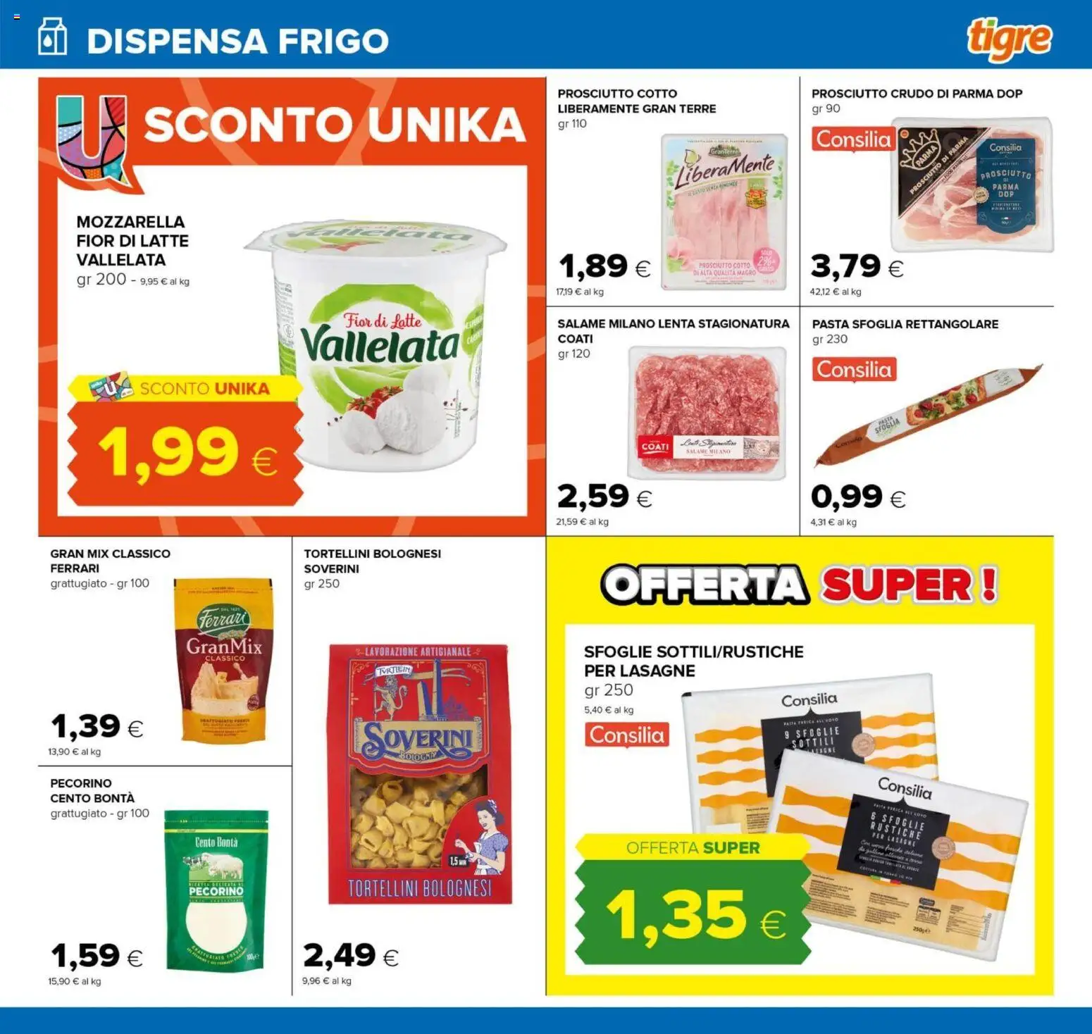 Volantino Tigre del 26.03.2026 | Pagina: 21 | Prodotti: Prosciutto Cotto, Salame, Prosciutto, Pecorino