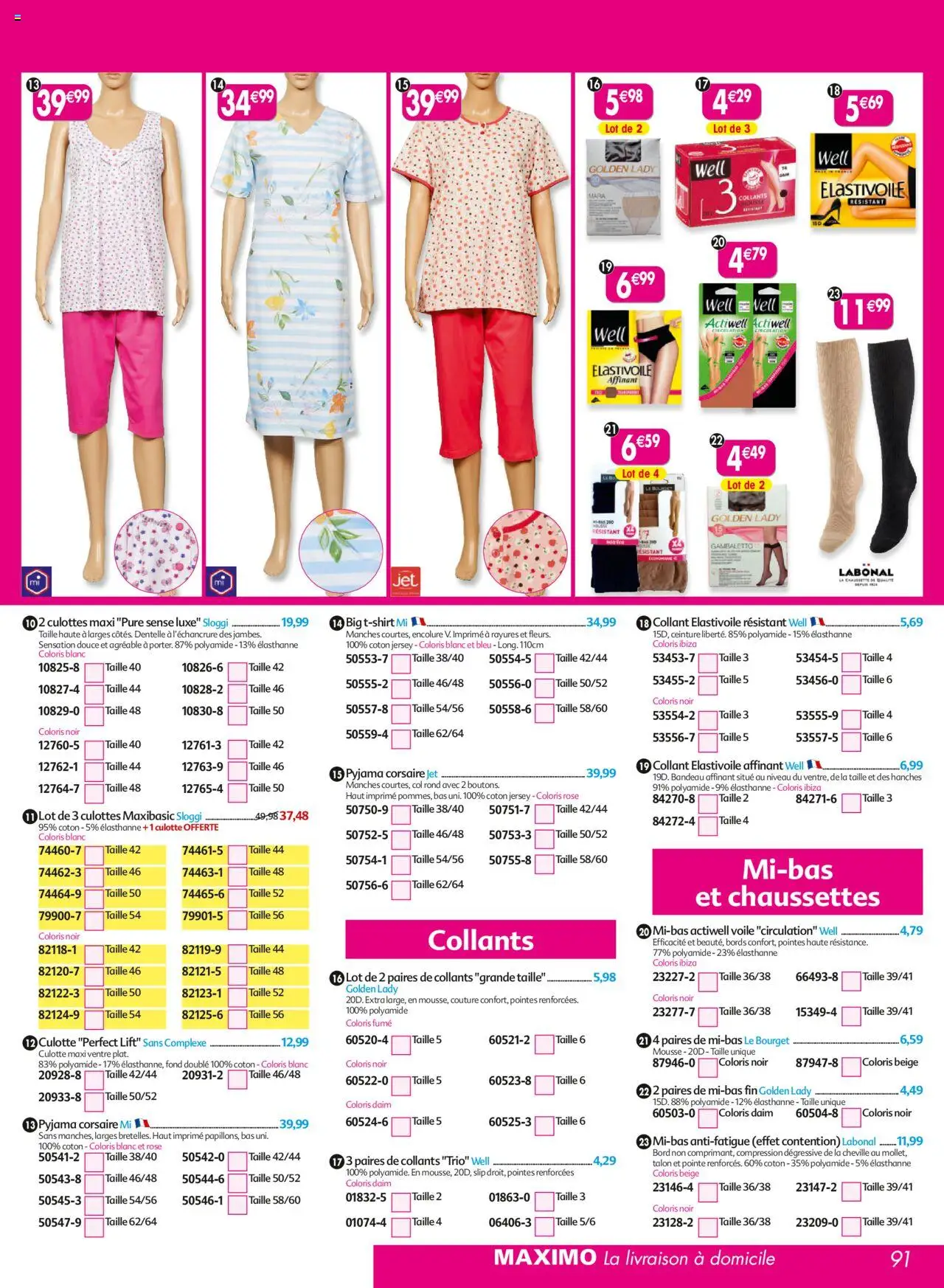  | Page: 91 | Produits: Ceinture, Collants, Coton, Mousse