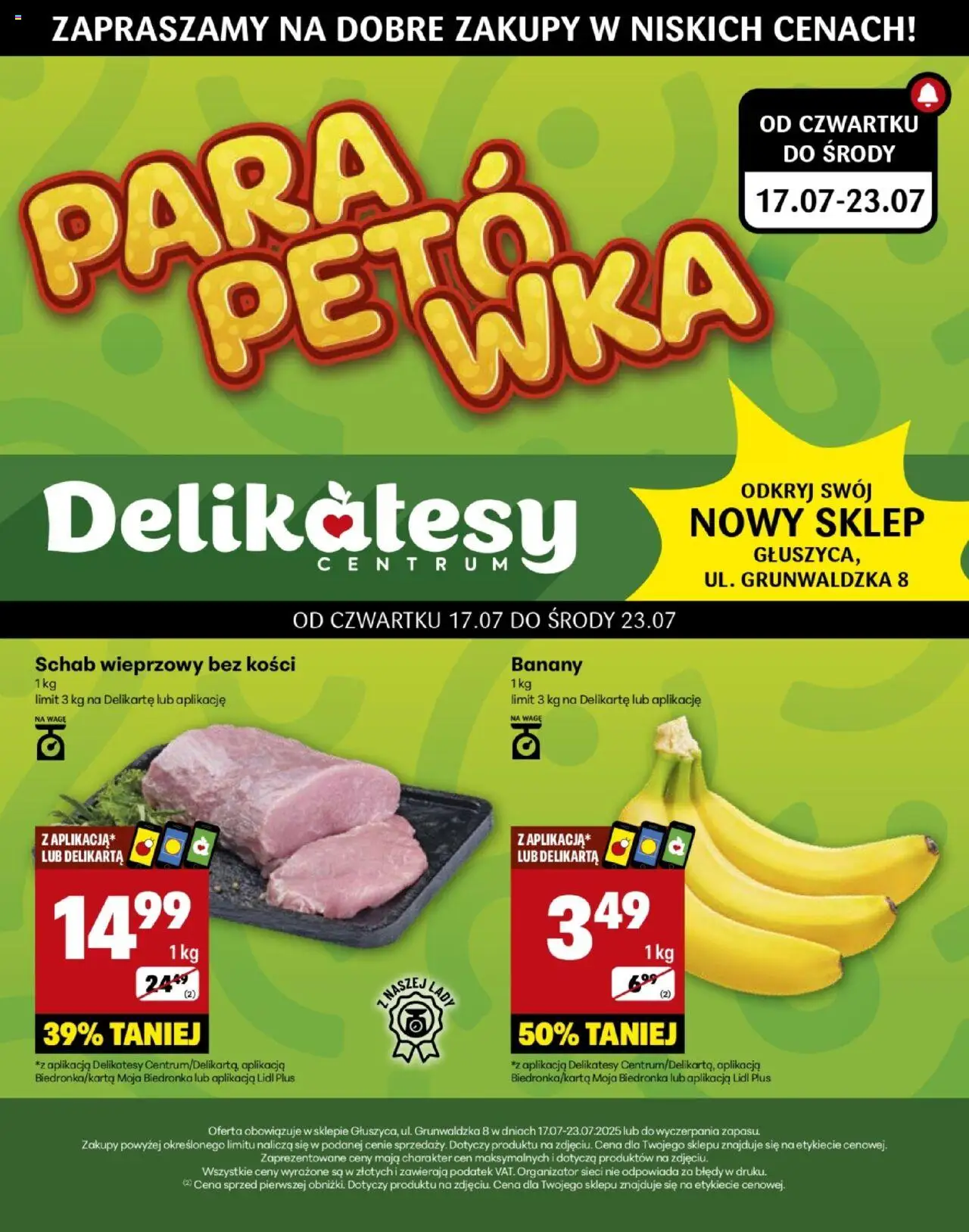 Delikatesy Centrum Gazetka - Głuszyca Otwarcie od 17.07.2025 | Strona: 1 | Produkty: Schab, Schab wieprzowy, Delikatesy, Banany