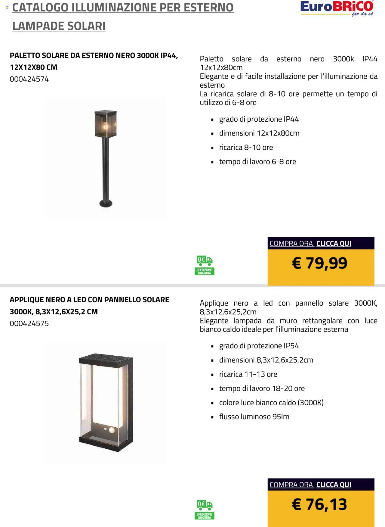 Volantino Eurobrico del 23.07.2025 | Pagina: 32 | Prodotti: Lampada