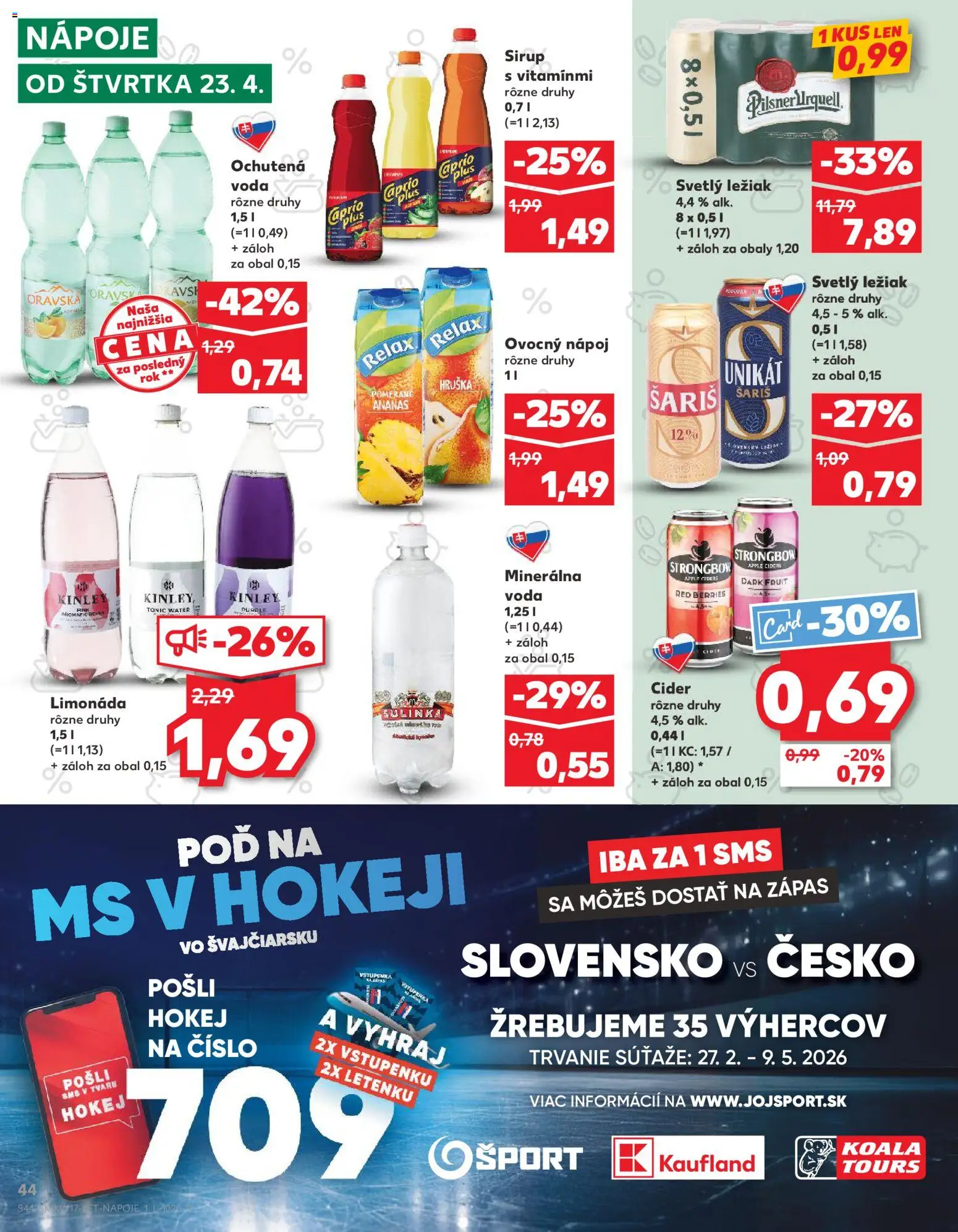 Nové Kaufland akcie – leták je platný od 23.04.2026 | Strana: 44 | Produkty: Pilsner Urquell, Apple, Strongbow, Voda